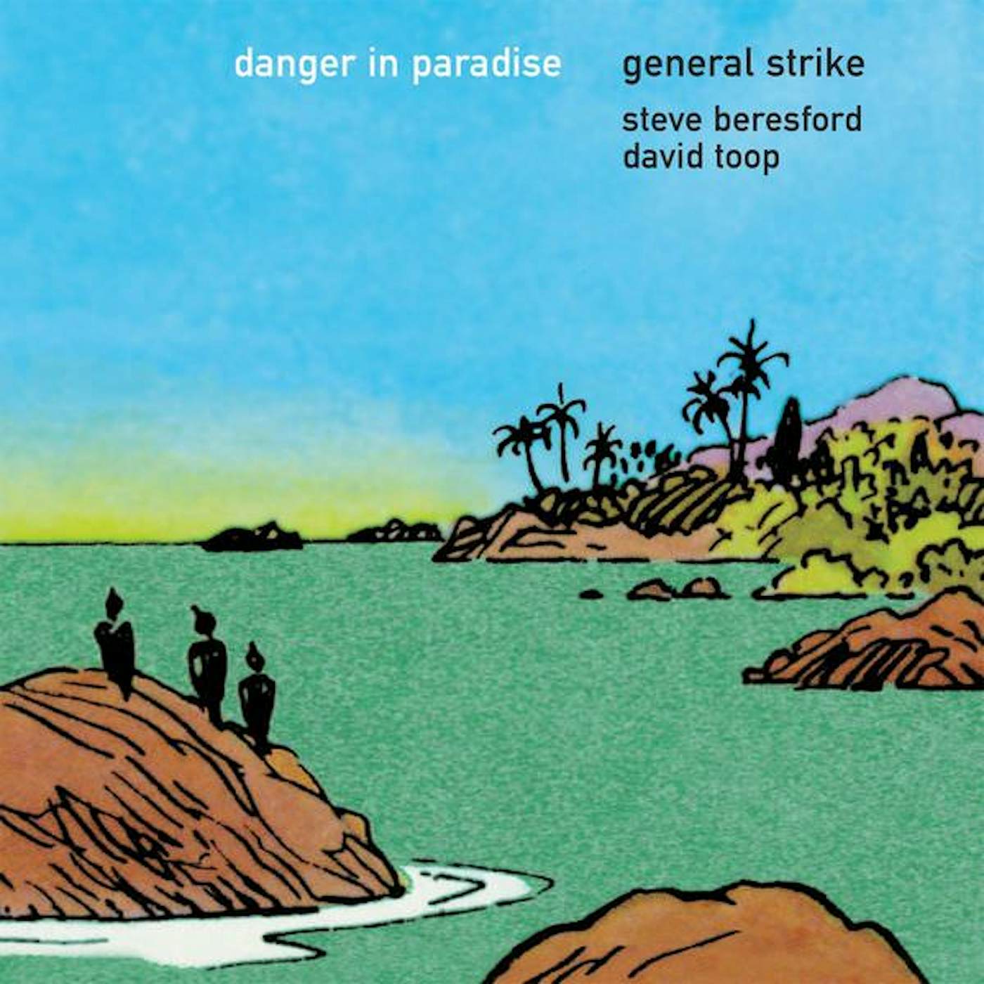 General Strike Danger In Paradise Vinyl Record