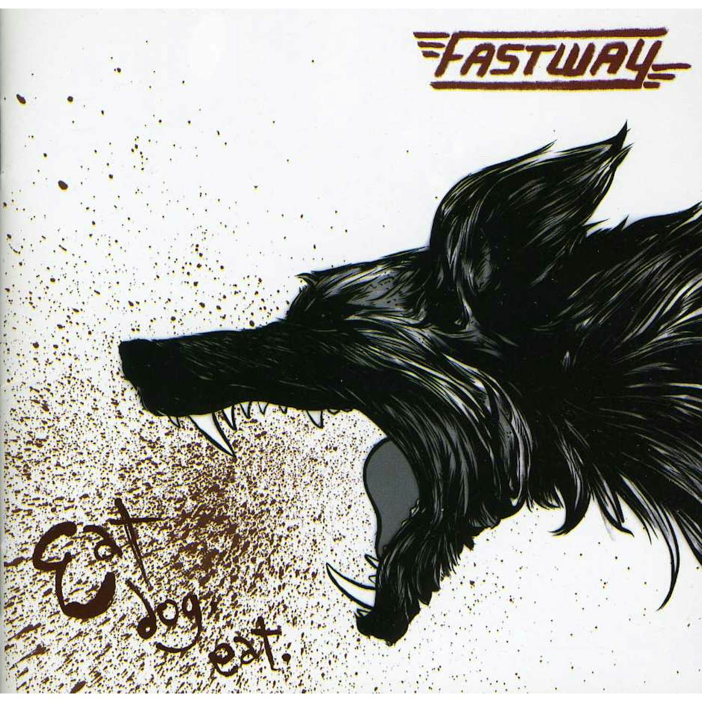 Fastway EAT DOG EAT CD