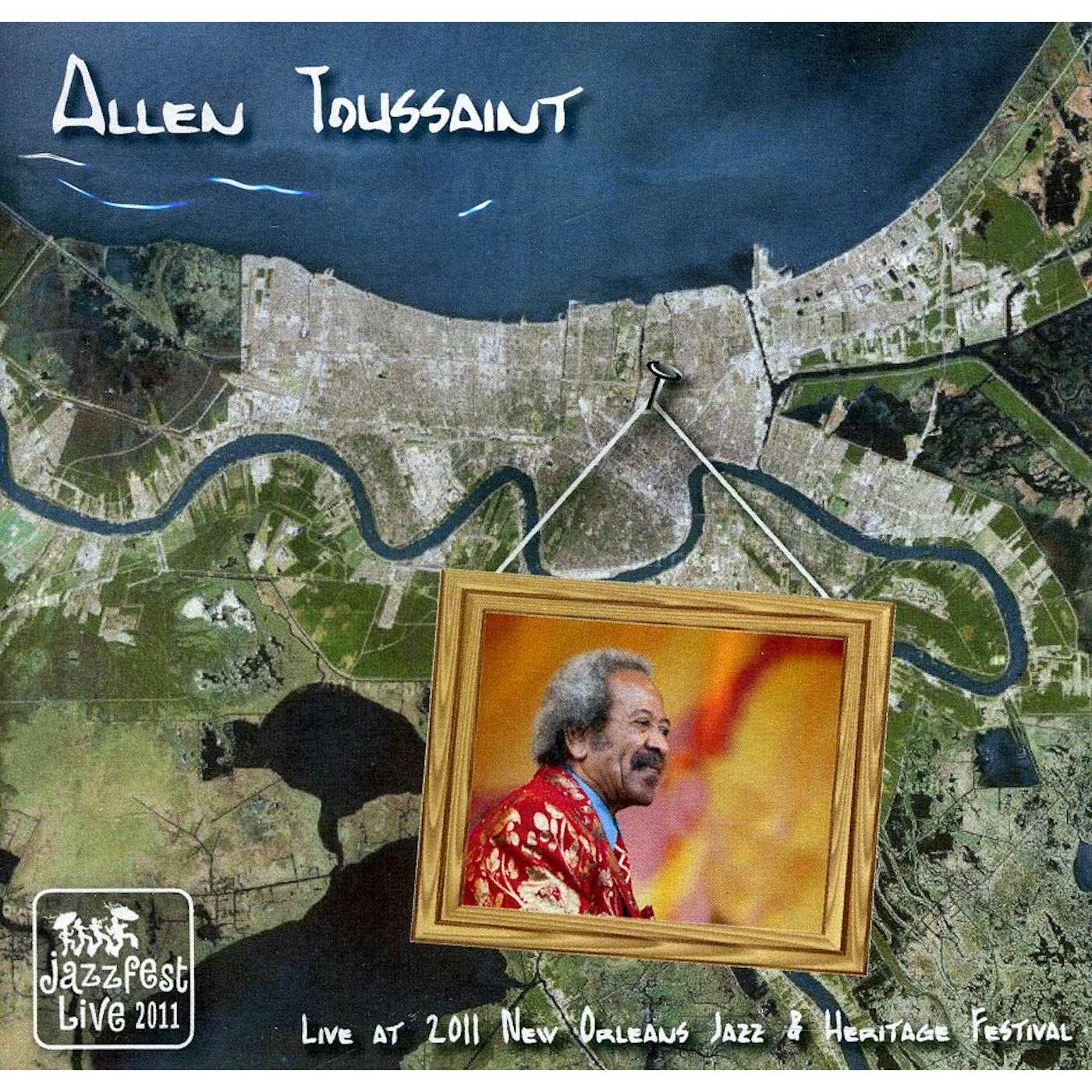 Allen Toussaint LIVE AT JAZZ FEST 2011 CD