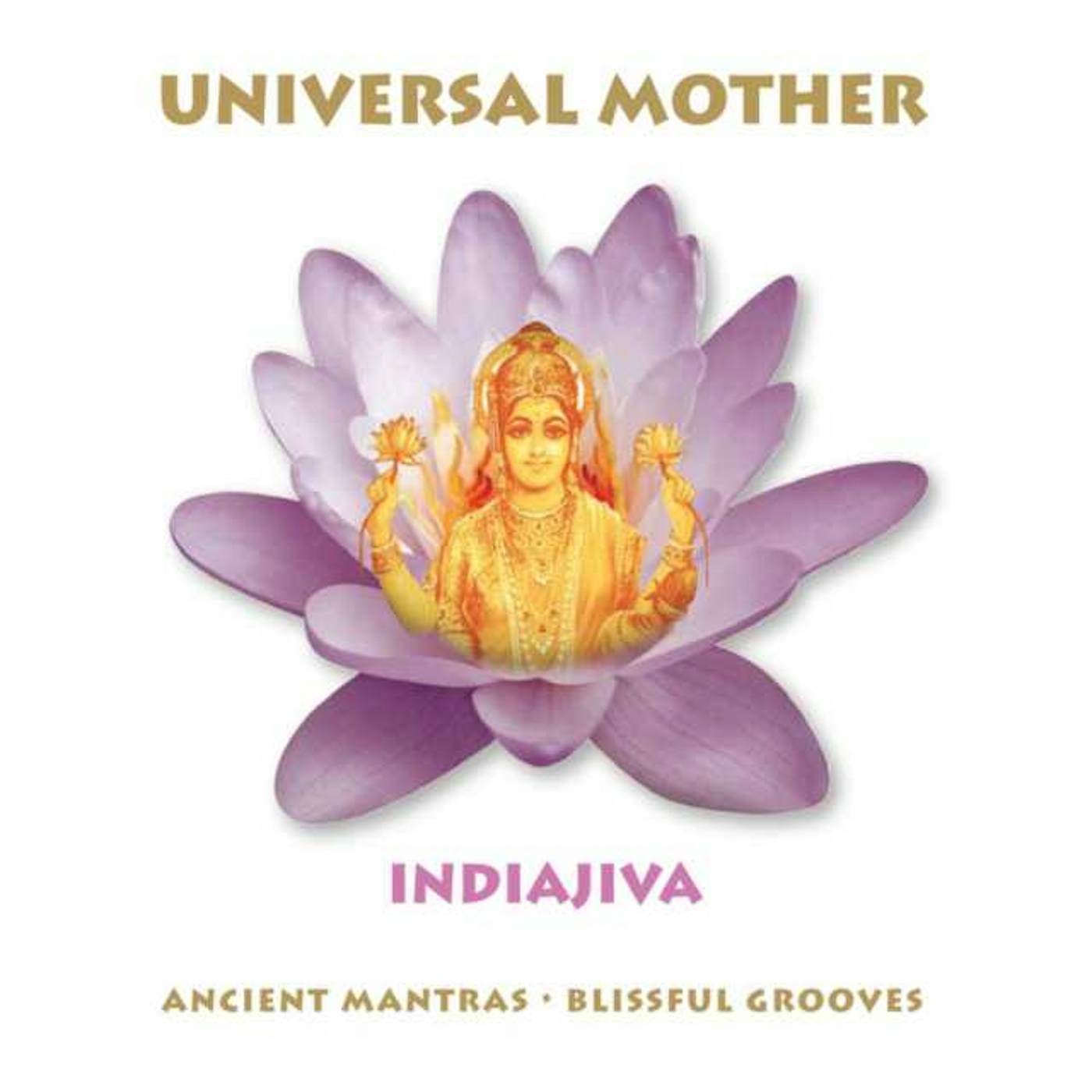Indiajiva UNIVERSAL MOTHER CD