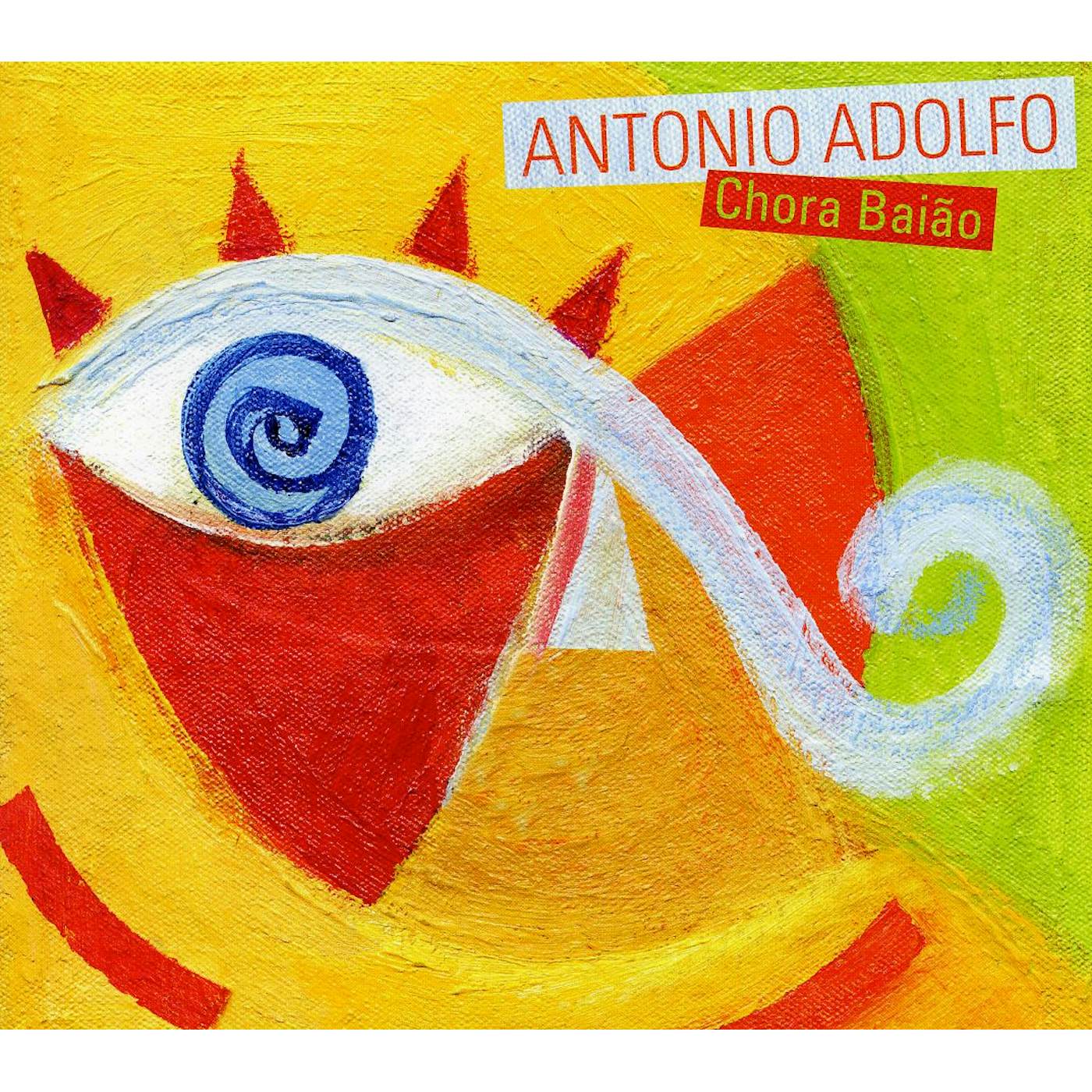 Antonio Adolfo CHORA BAIAO CD