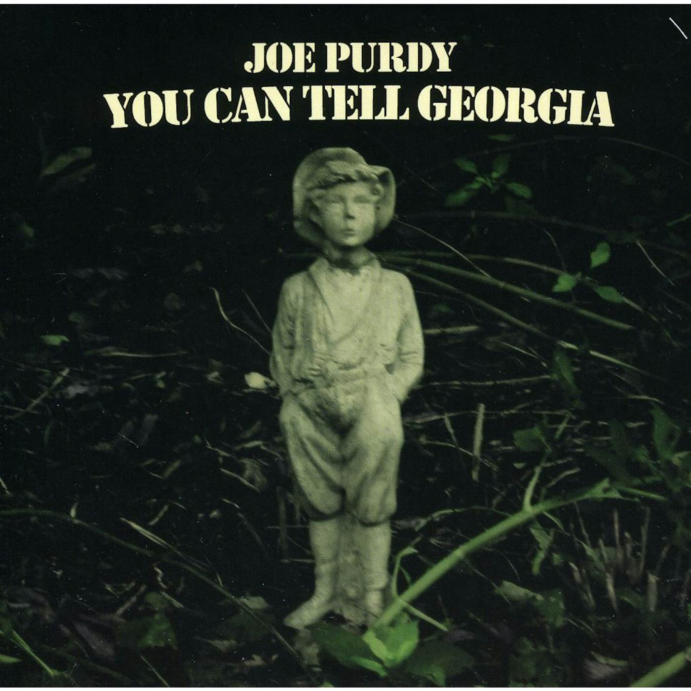Joe Purdy YOU CAN TELL GEORGIA CD
