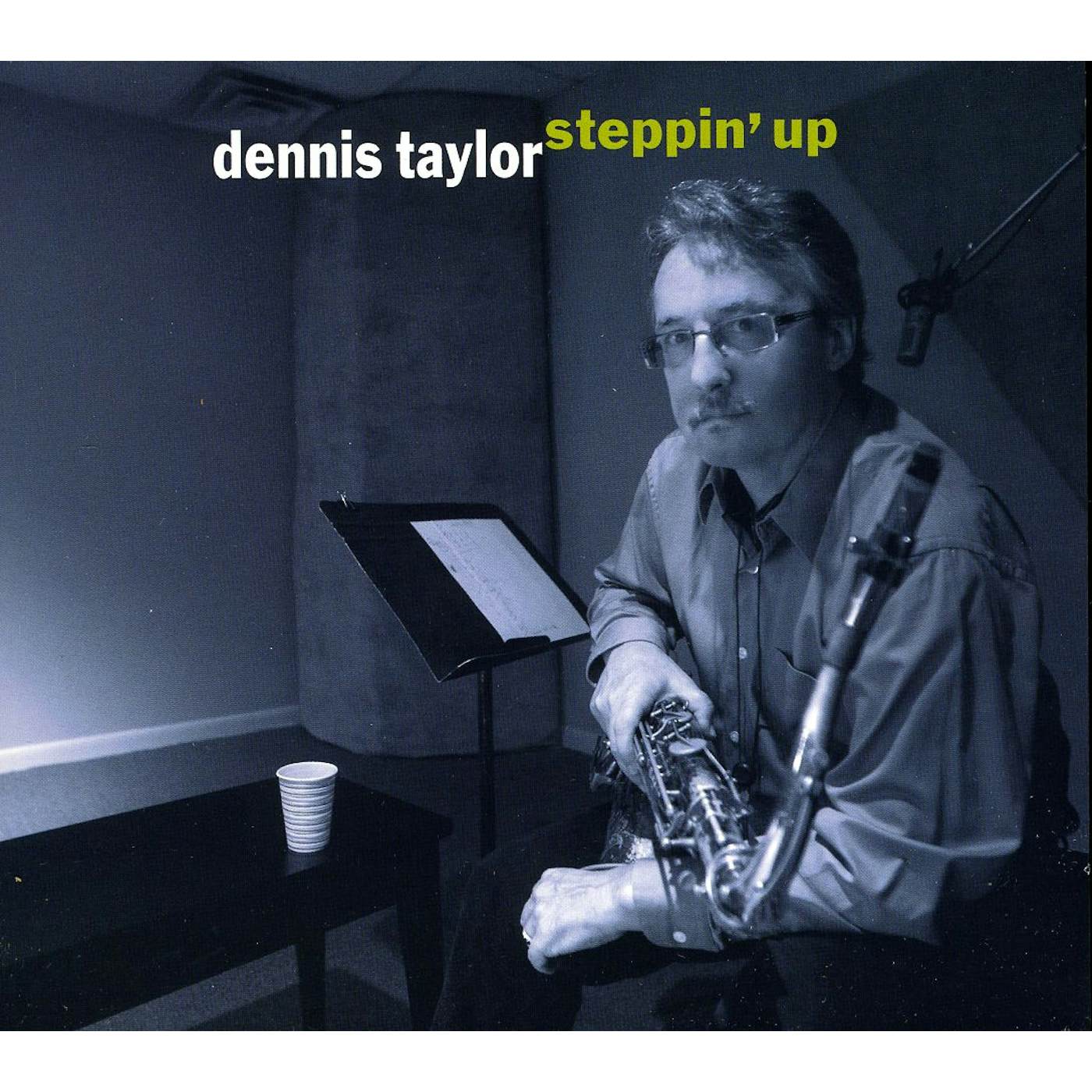 Dennis Taylor STEPPIN' UP CD