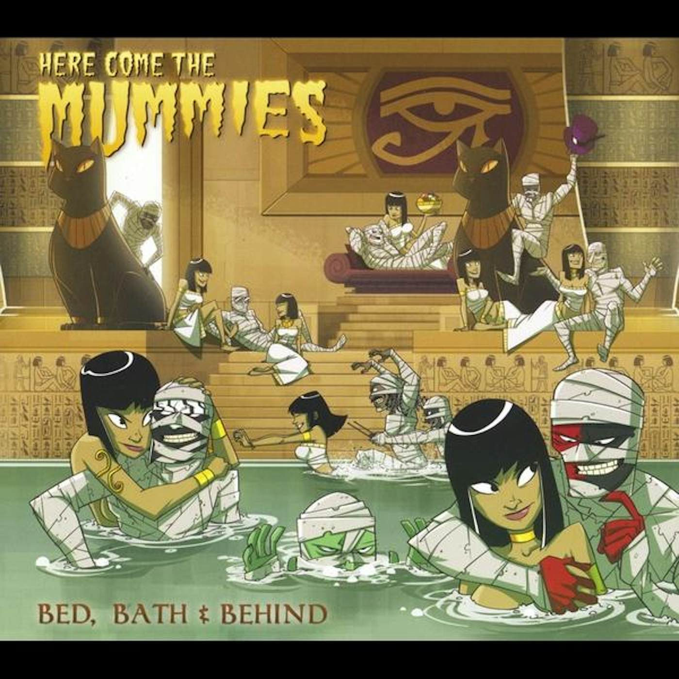 Here Come The Mummies BED, BATH AND BEHIND CD