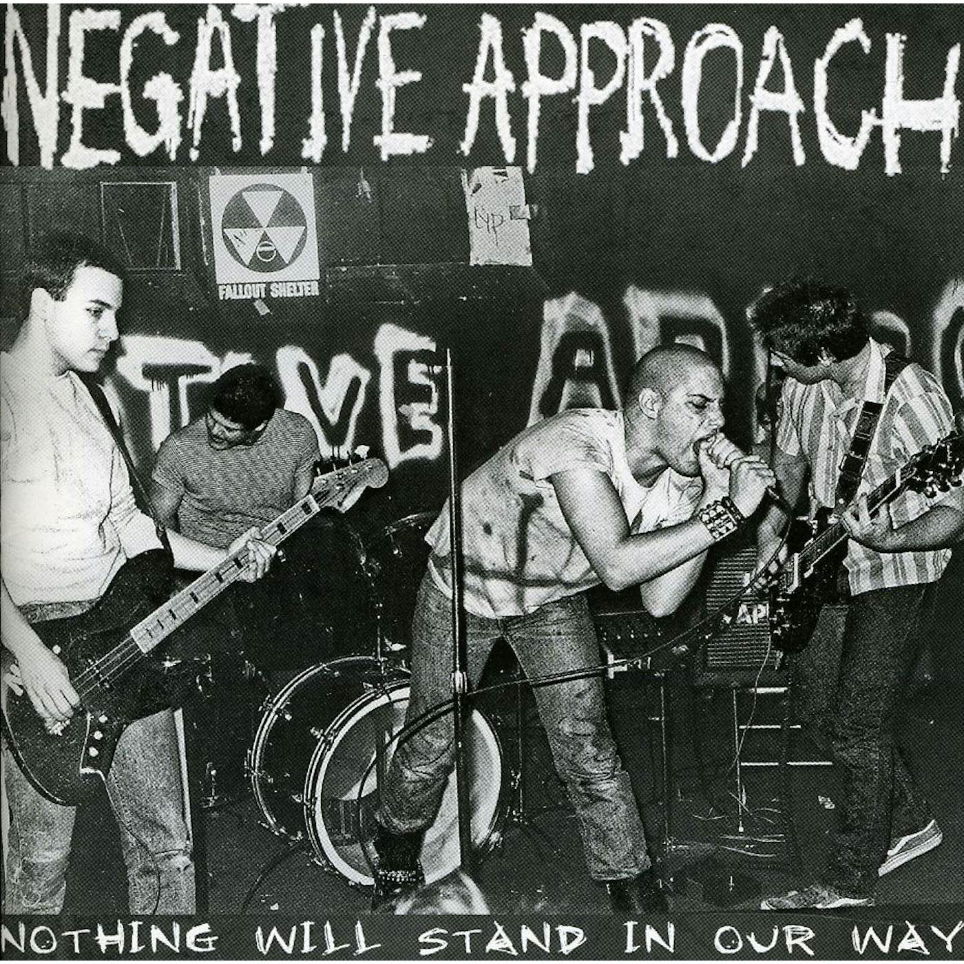 Negative Approach NOTHING WILL STAND IN OUR WAY CD