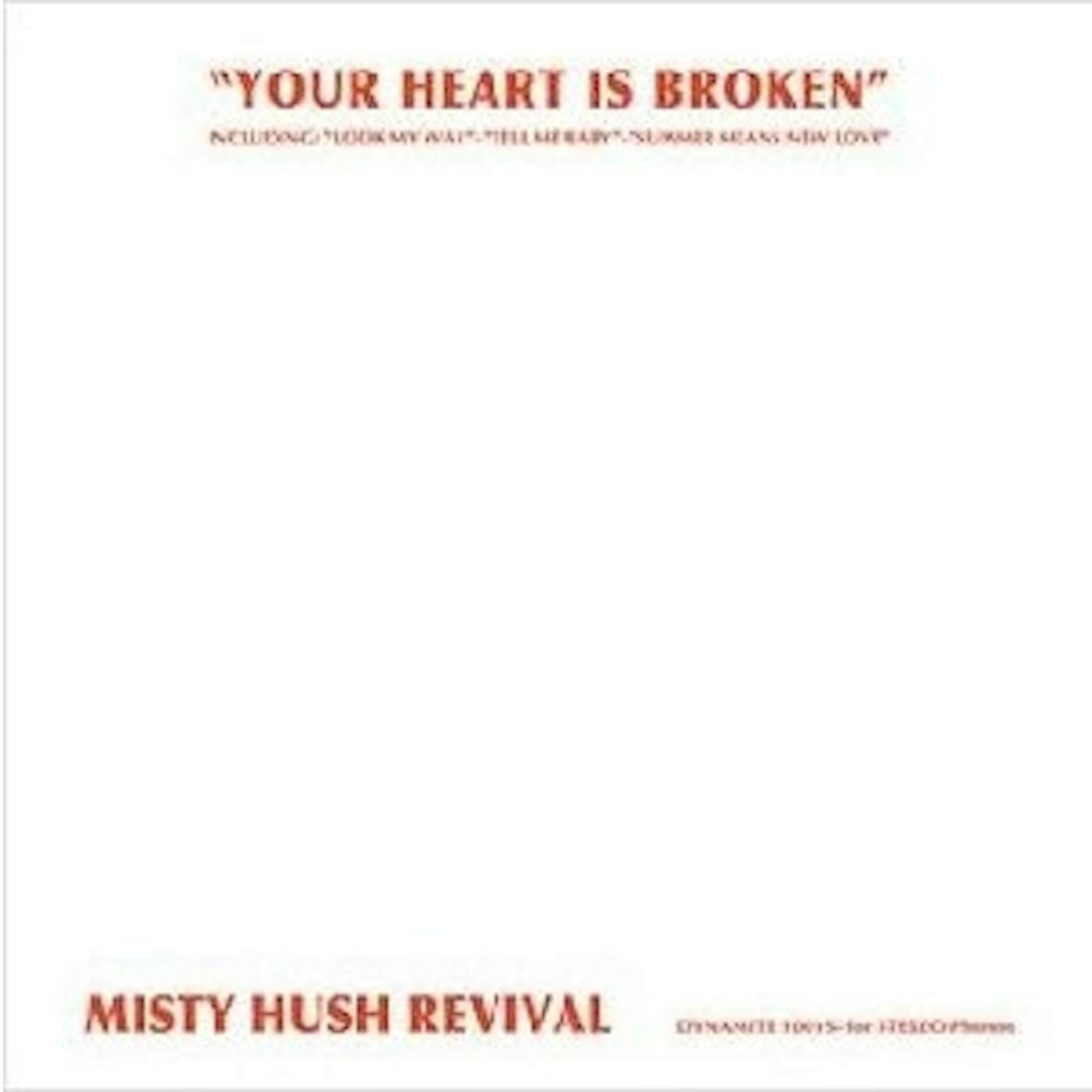 Misty Hush Revival Your Heart Is Broken Vinyl Record