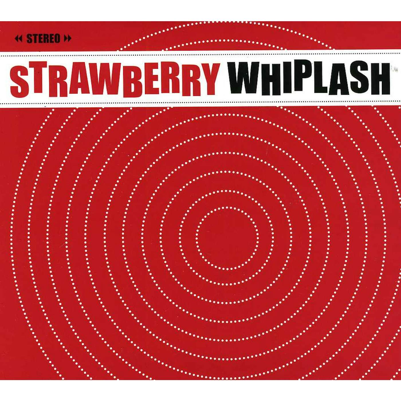Strawberry Whiplash HITS IN THE CAR CD
