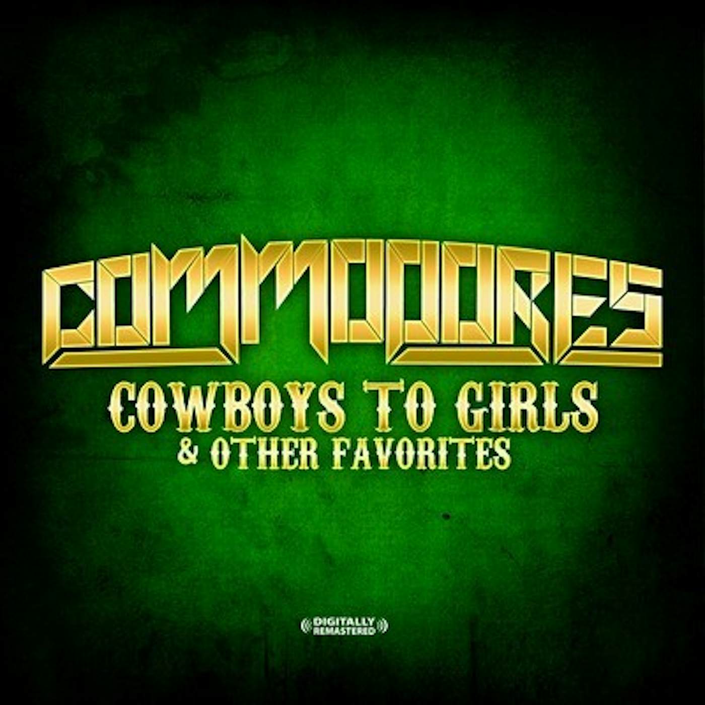 Commodores COWBOYS TO GIRLS & OTHER FAVORITES CD