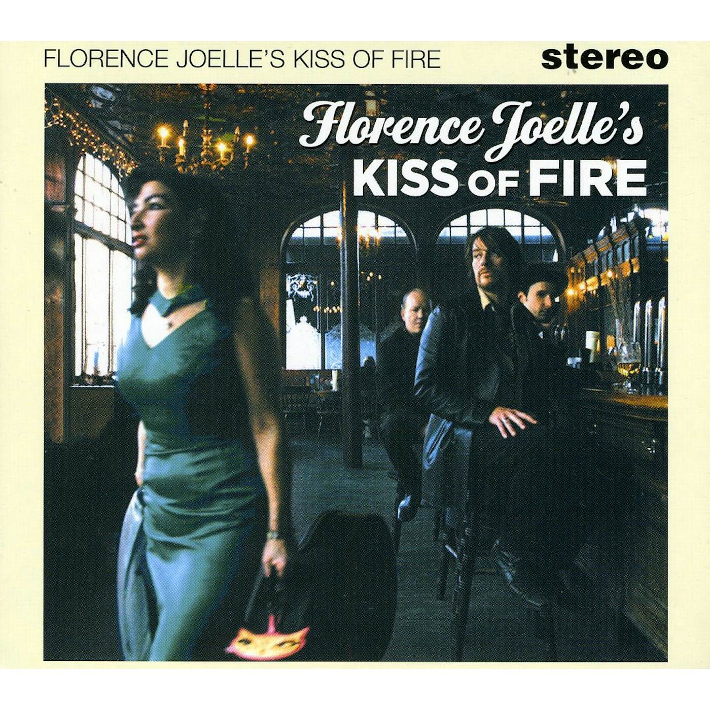 Florence Joelle KISS OF FIRE CD
