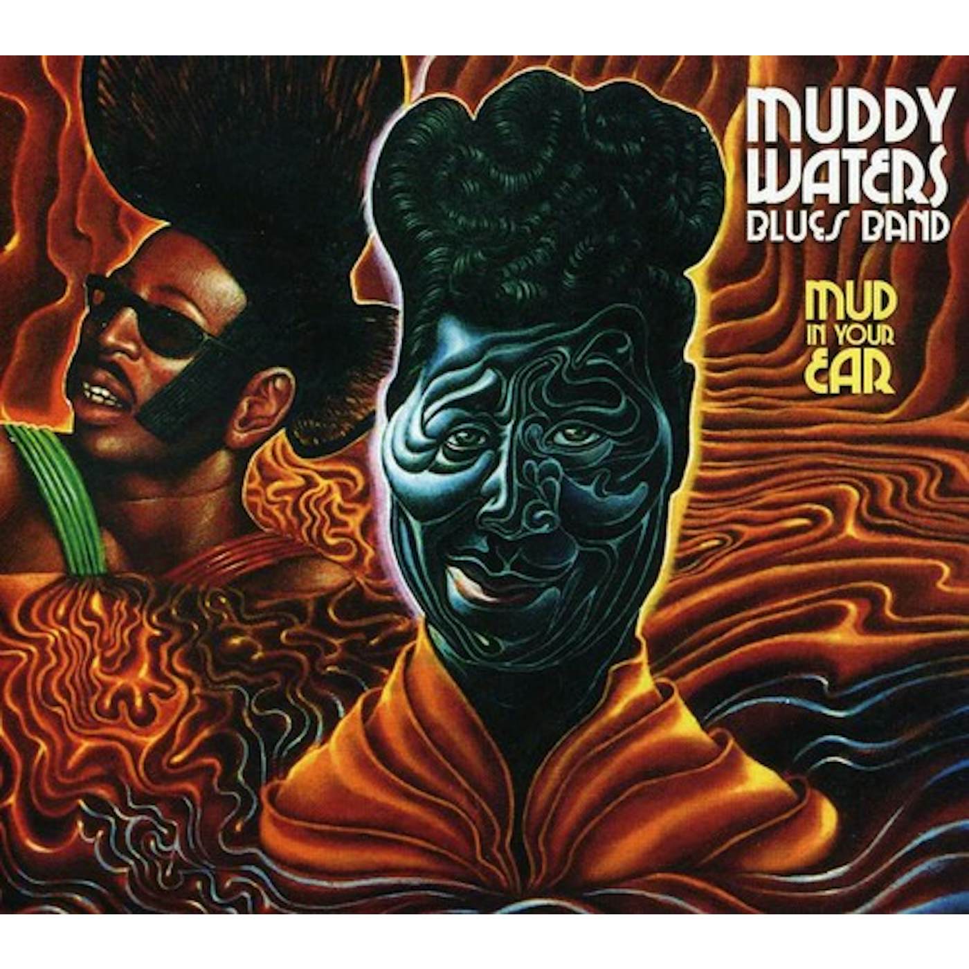 Muddy Waters Blues Band MUD IN YOUR EAR CD