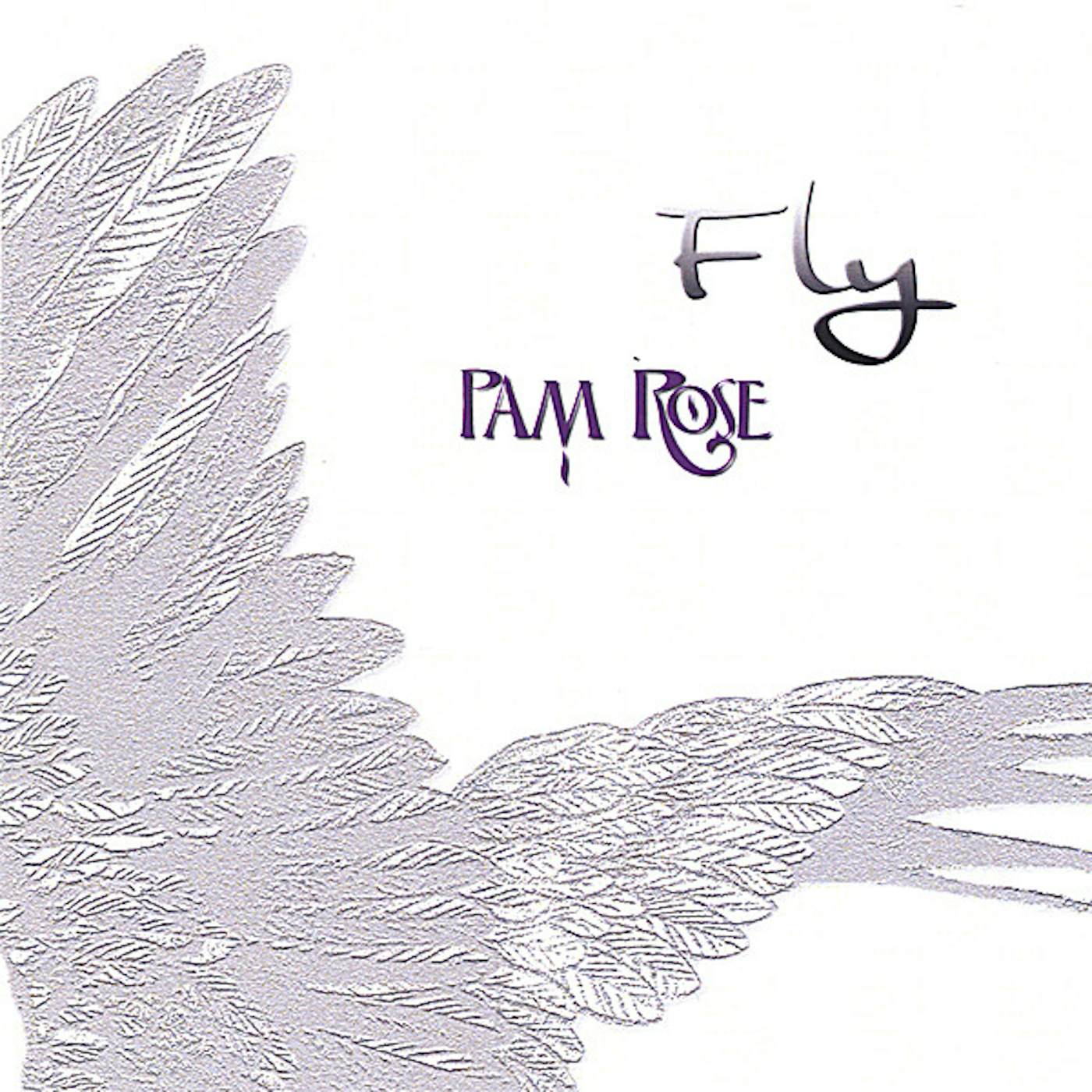 Pam Rose FLY CD