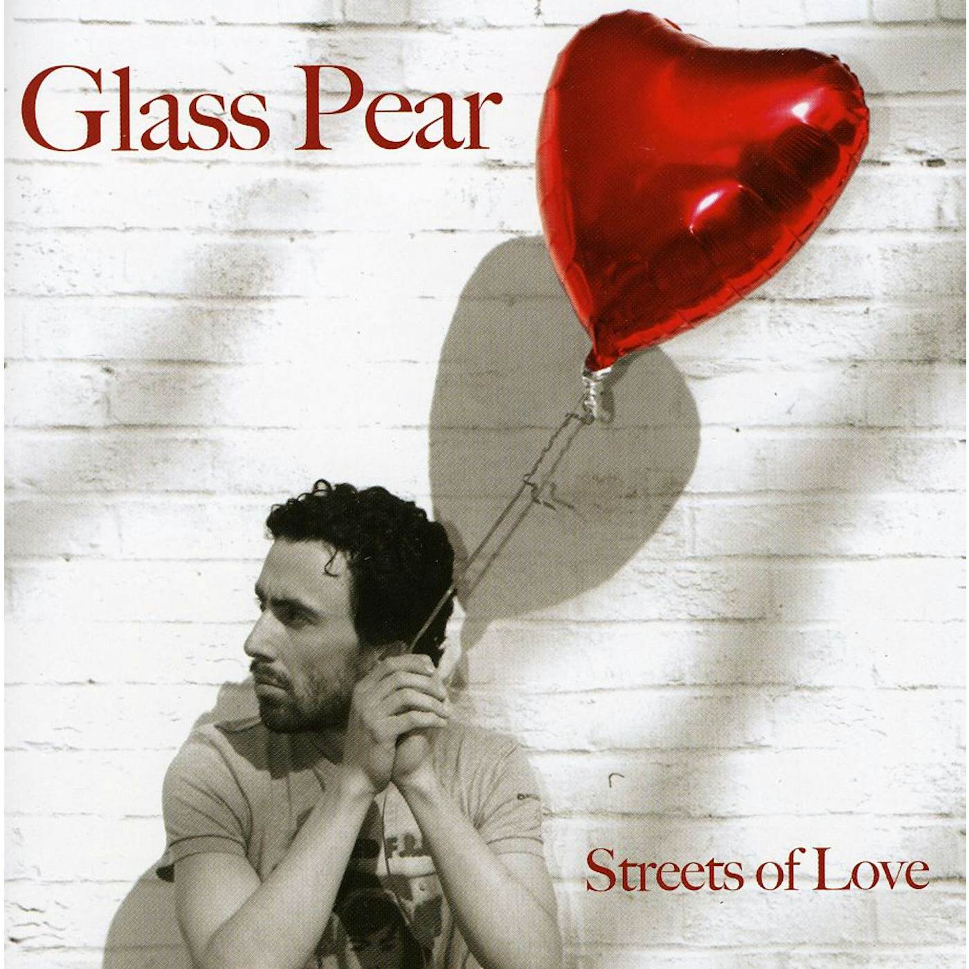 Glass Pear STREETS OF LOVE CD