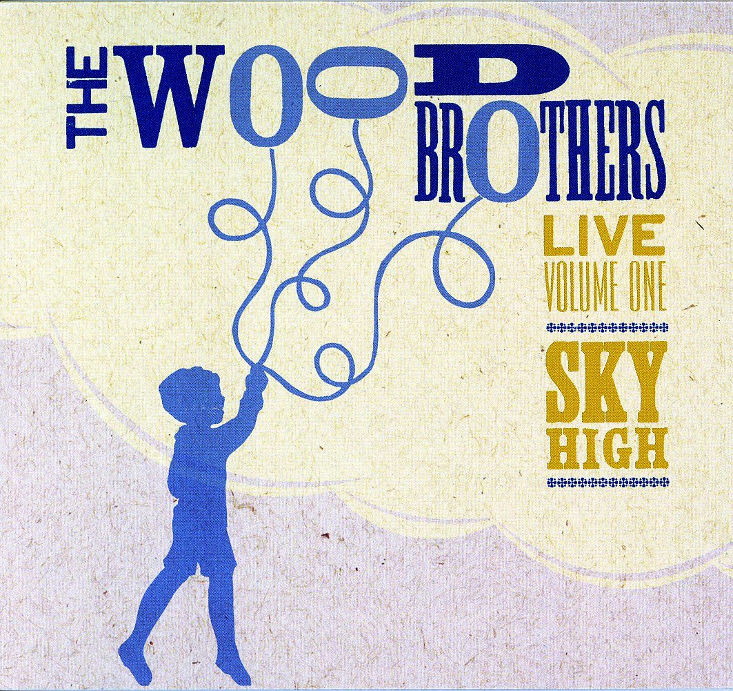 The Wood Brothers LIVE 1 SKY HIGH CD
