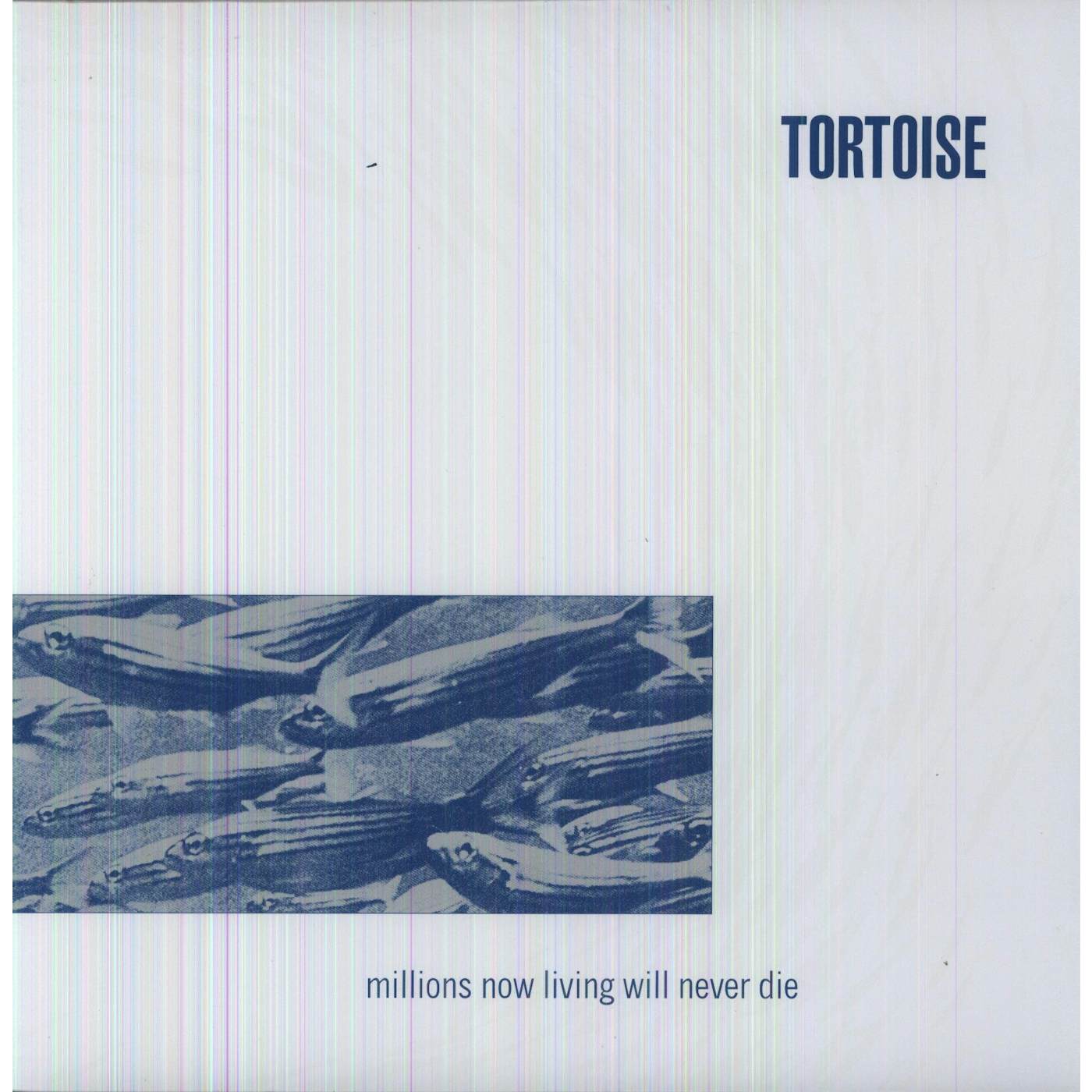 Tortoise Millions Now Living Will Never Die Vinyl Record