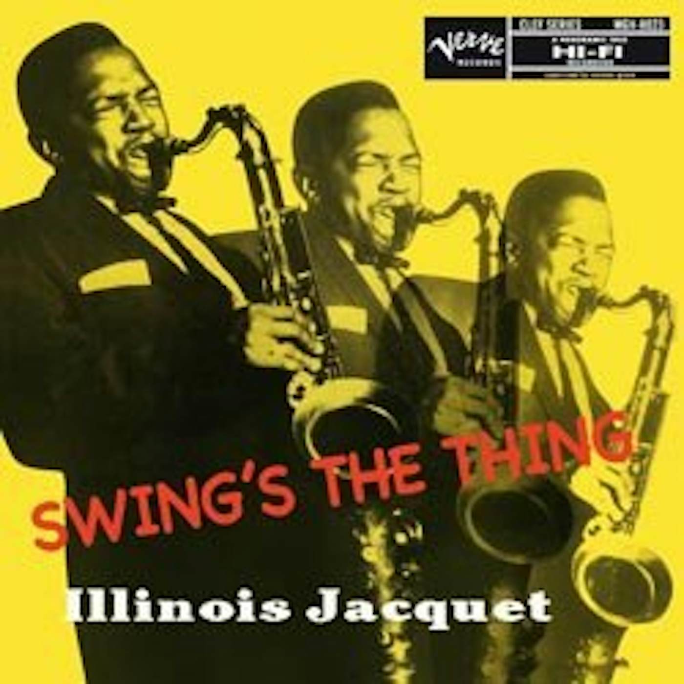 Illinois Jacquet Swing's The Thing Vinyl Record