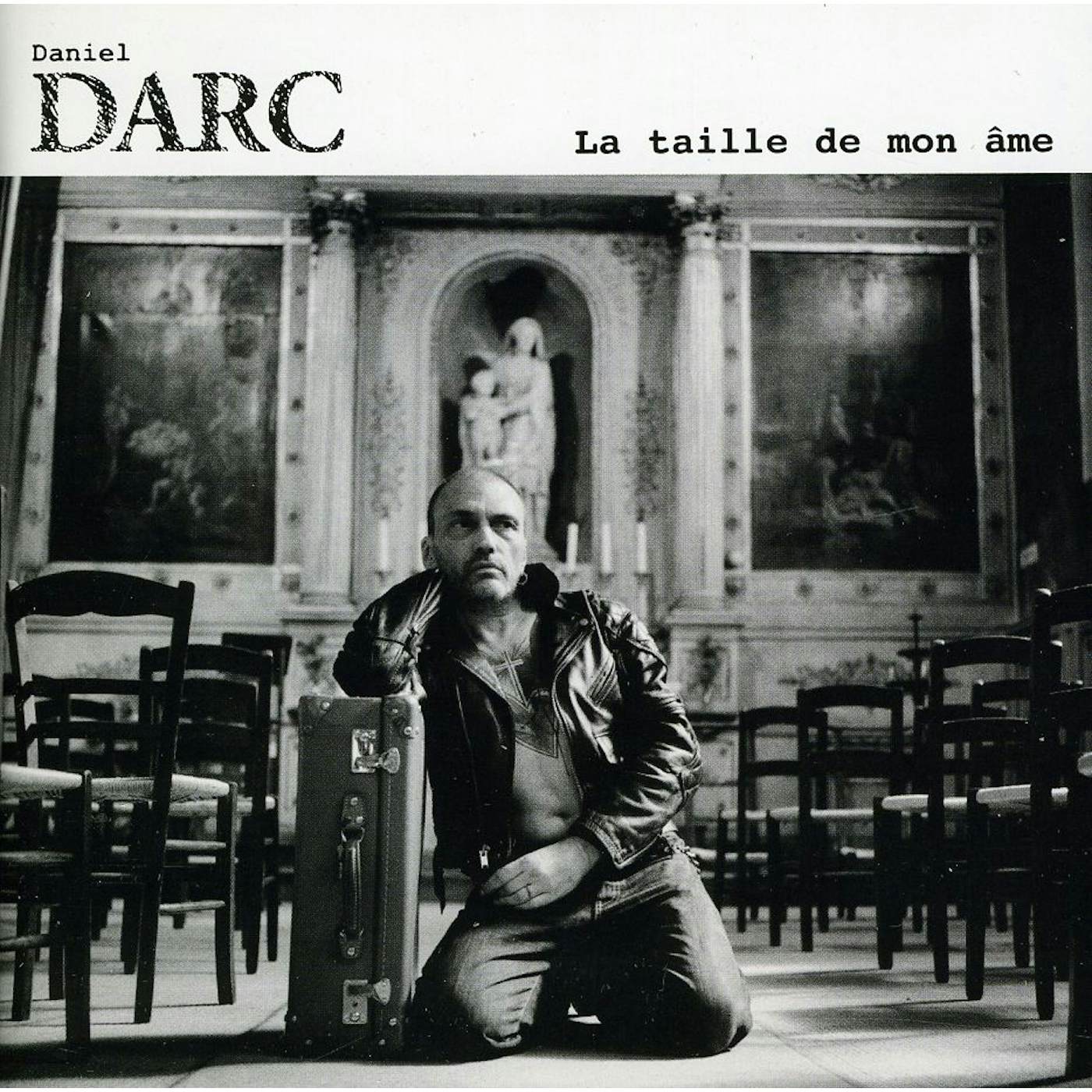 Daniel Darc TAILLE DE MON AME CD