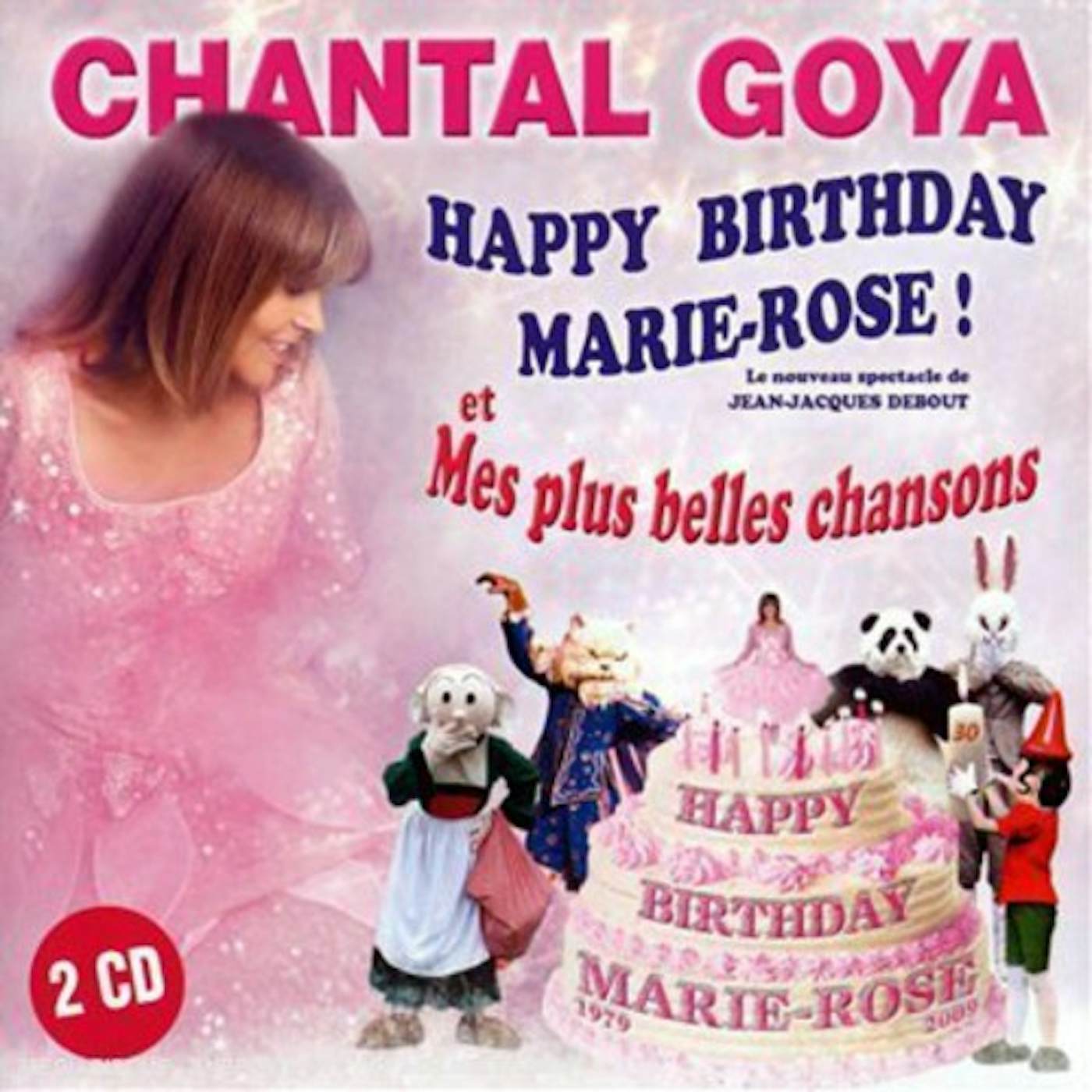 Chantal Goya HAPPY BIRTHDAY MARIE ROSE CD