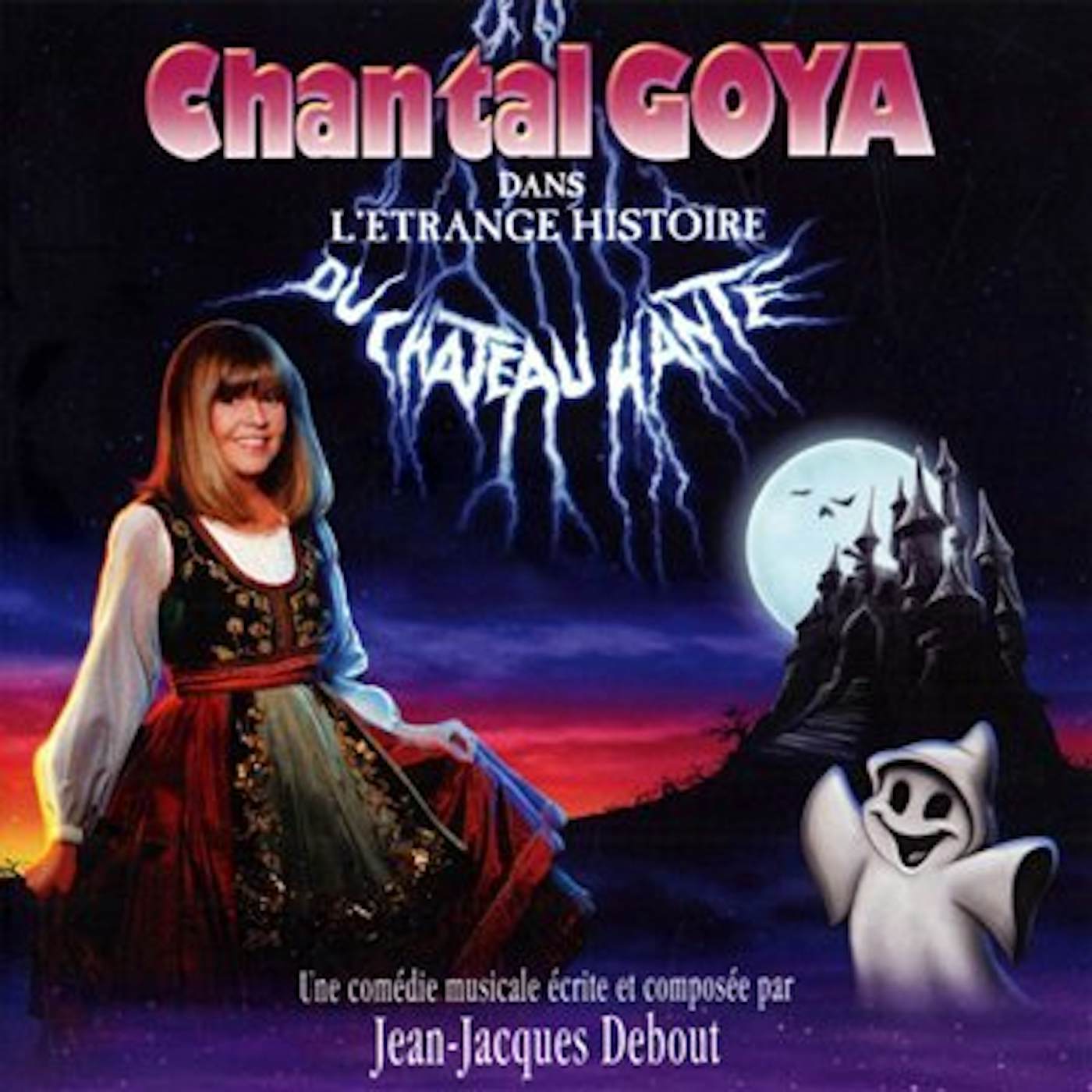 Chantal Goya L'ETRANGE HISTOIRE DU CHATEAU HANTE CD