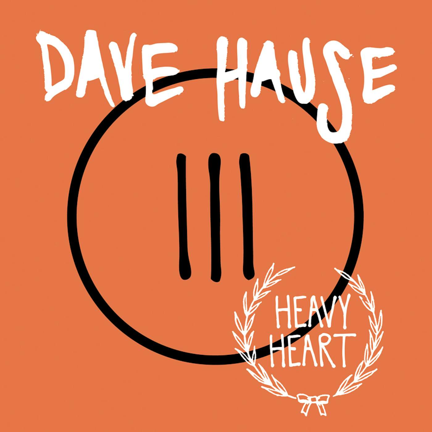 Dave Hause HEAVY HEART (MPDL) (Vinyl)