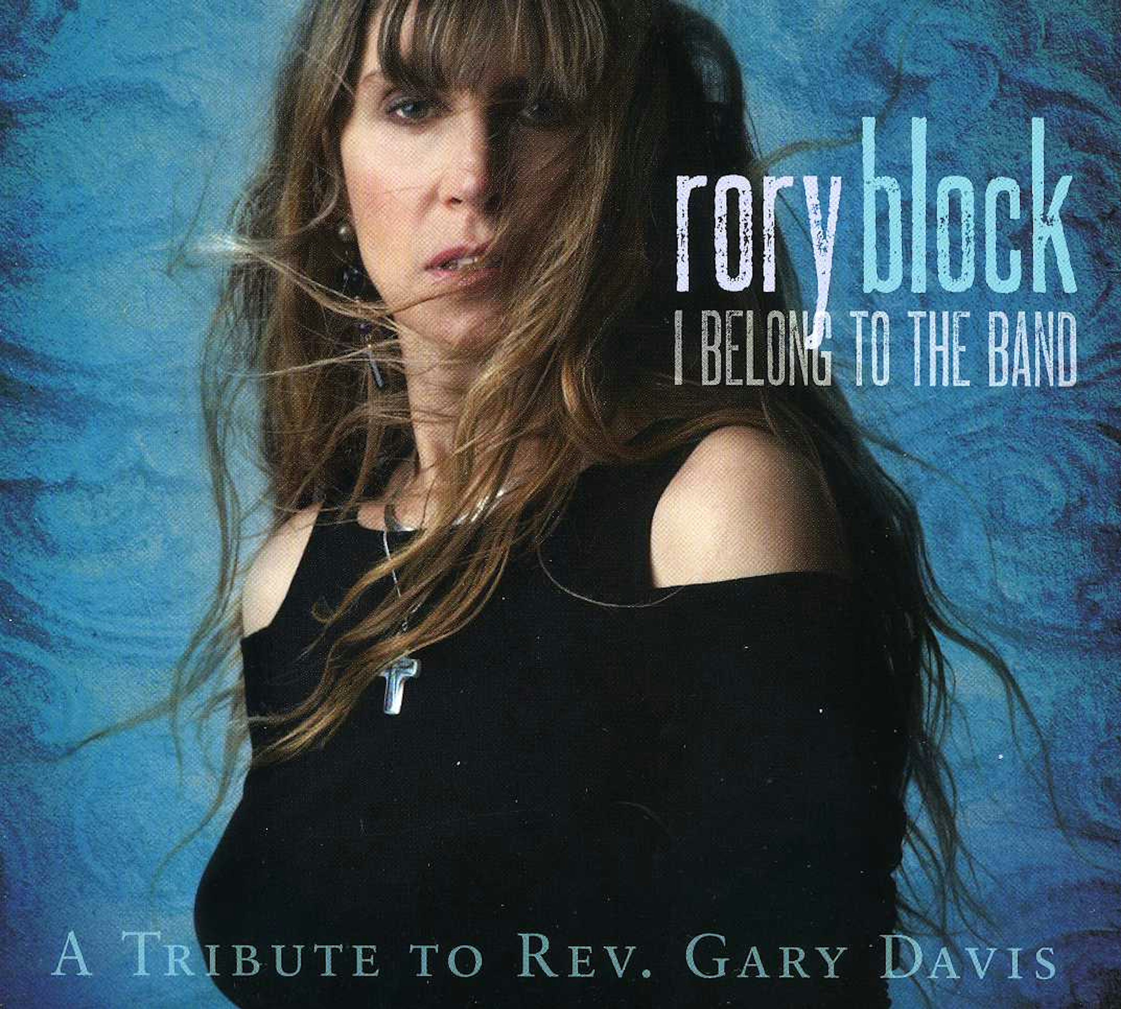 Rory Block I BELONG TO THE BAND: TRIBUTE TO REV. GARY DAVIS CD