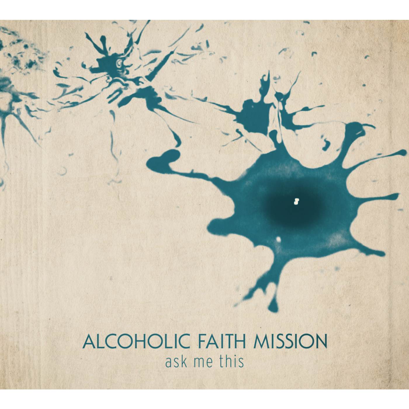 Alcoholic Faith Mission Ask Me This Vinyl Record