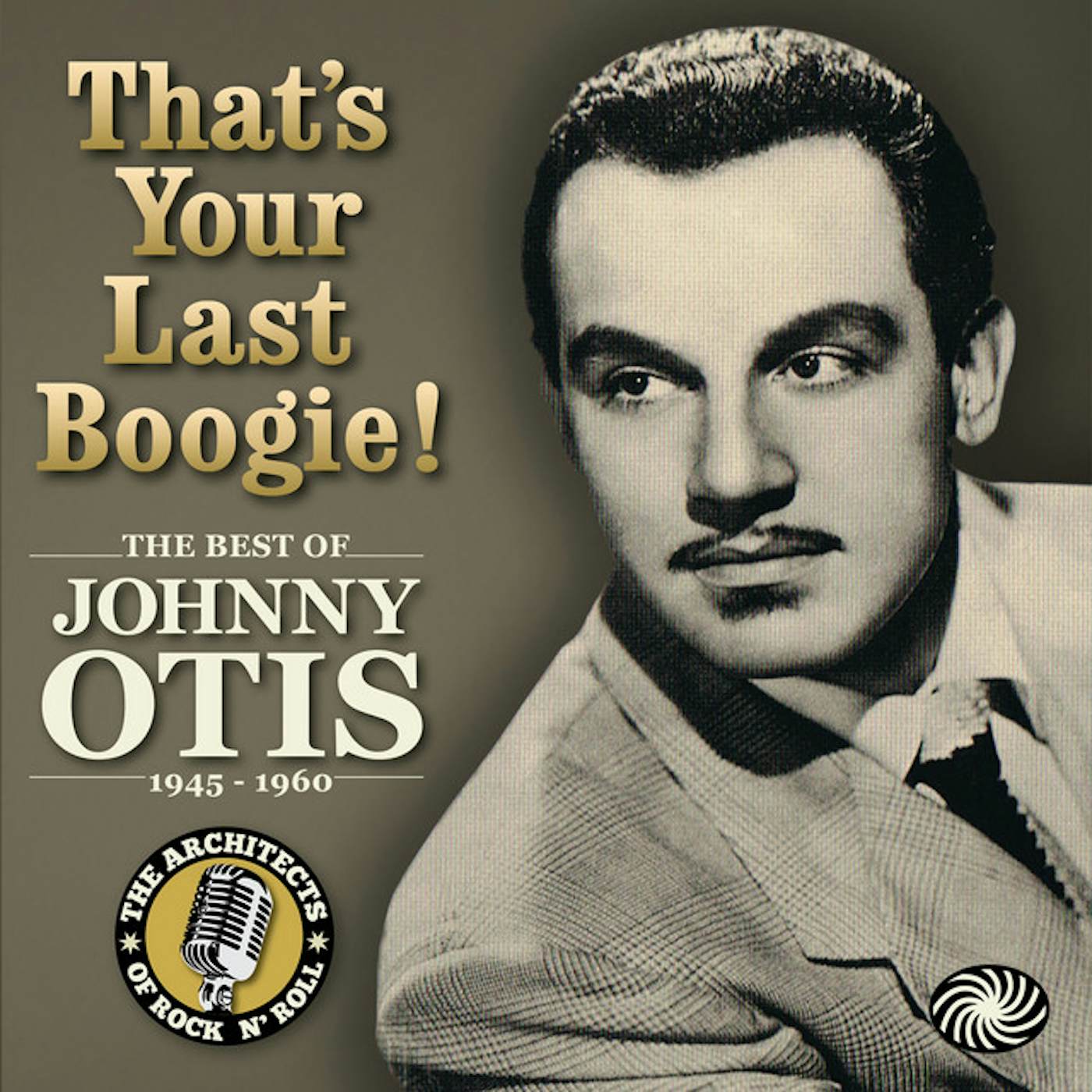Johnny Otis THAT'S YOUR LAST BOOGIE CD