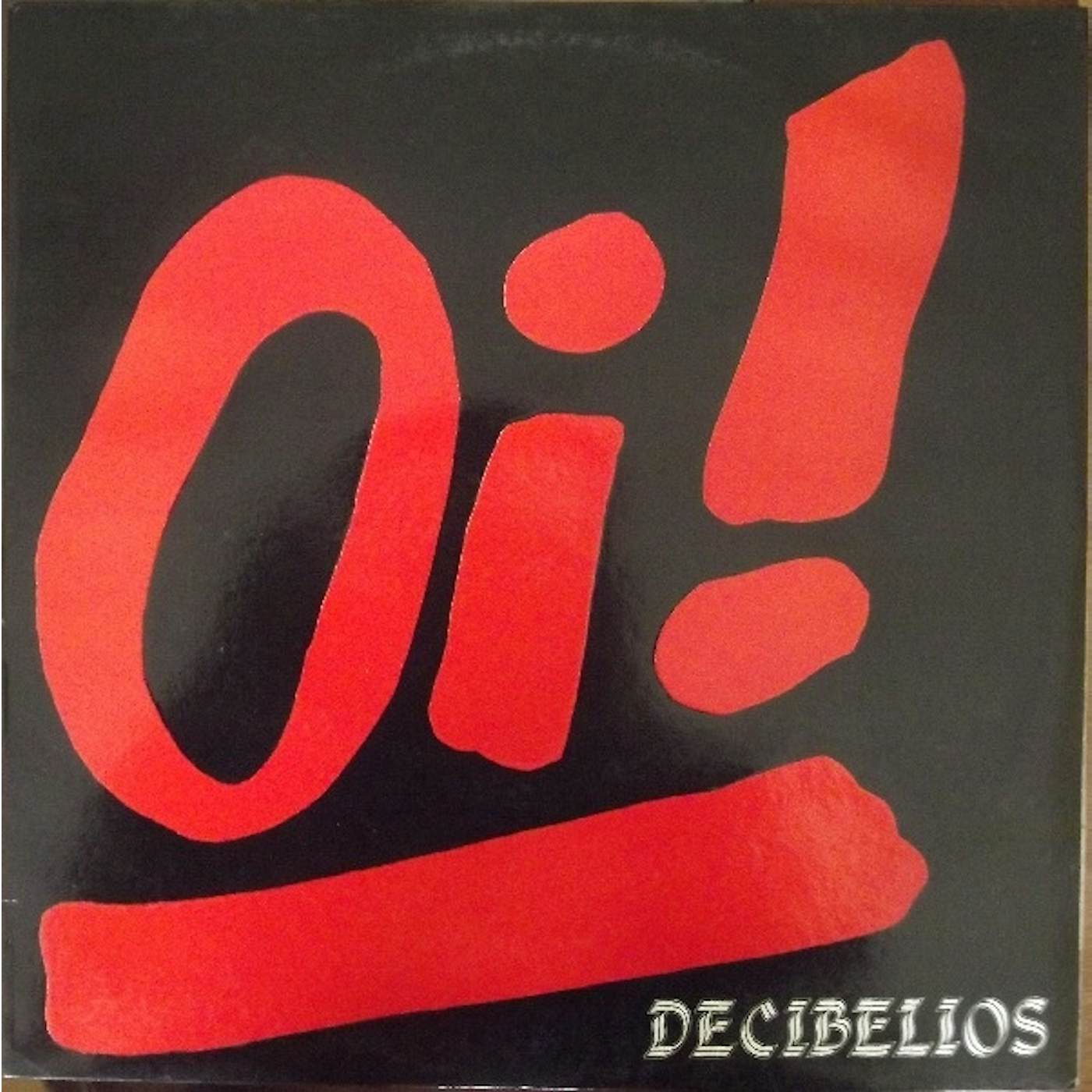 Decibelios OI Vinyl Record