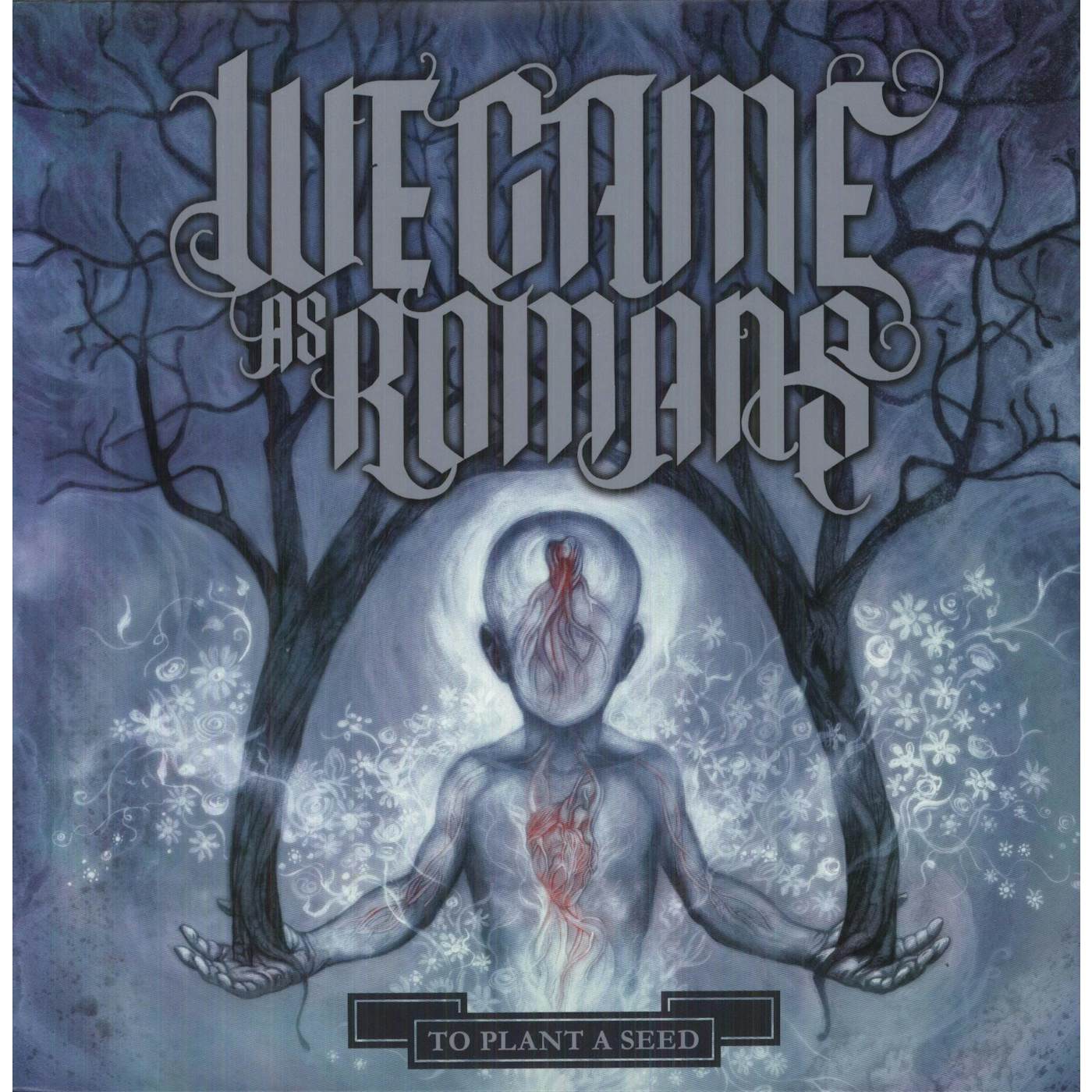 We Came As Romans To Plant A Seed Vinyl Record