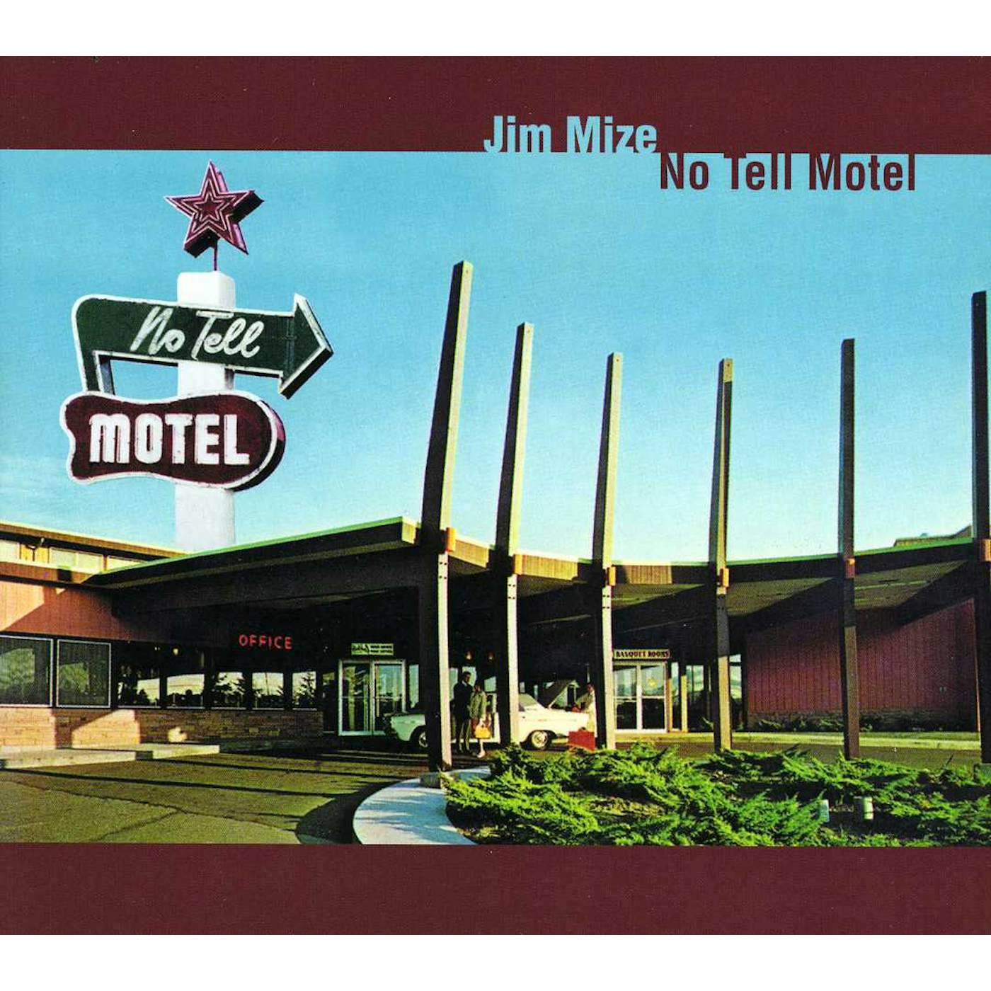 Jim Mize NO TELL MOTEL CD