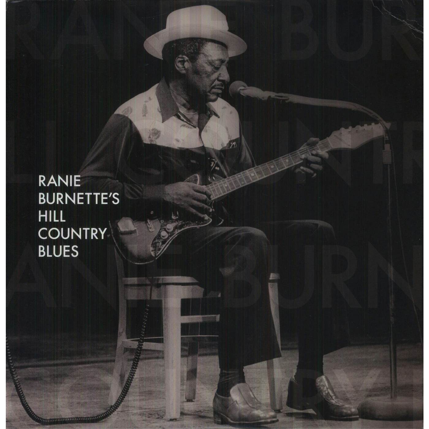 RANIE BURNETTE'S HILL COUNTRY BLUES Vinyl Record