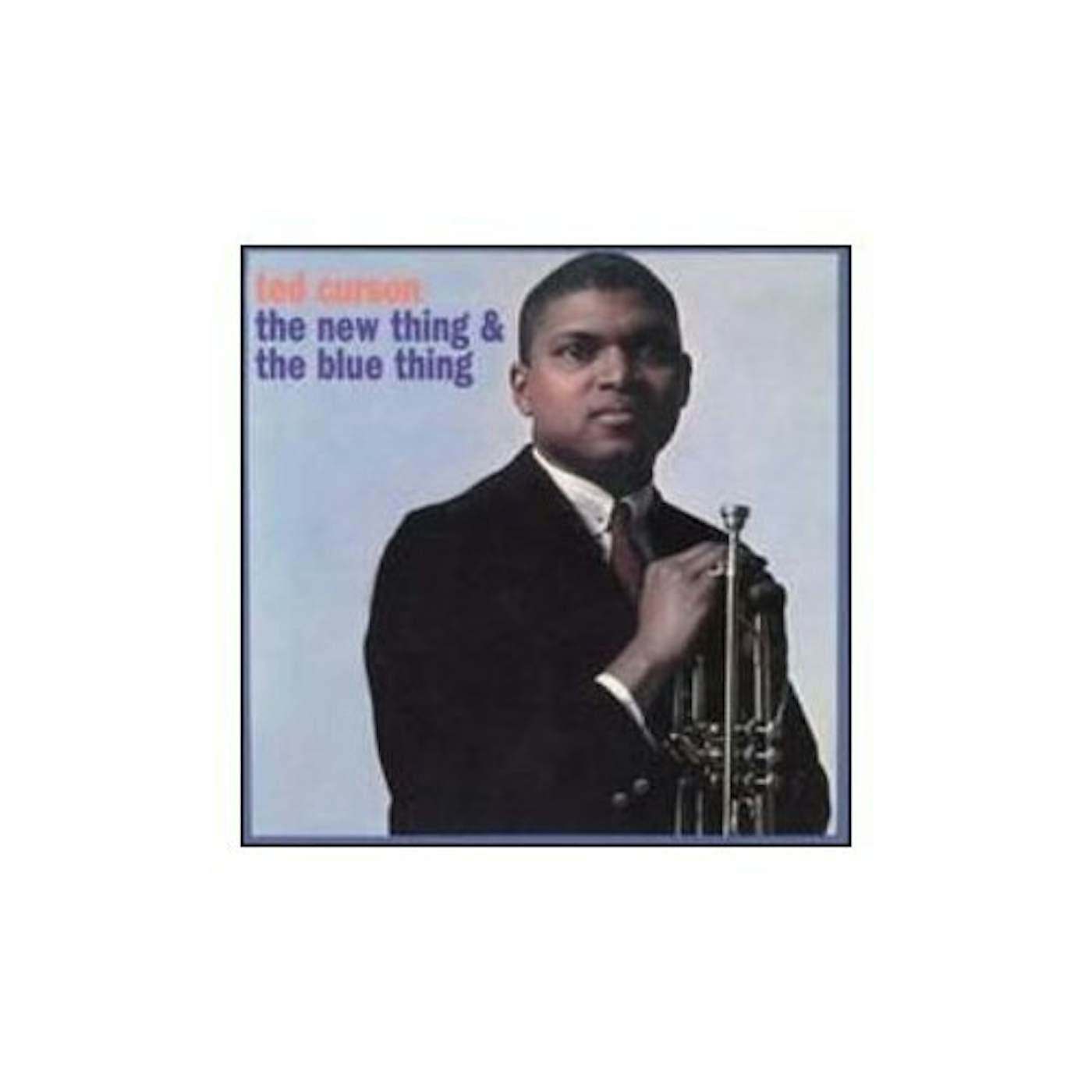 Ted Curson The New Thing & The Blue Thing Vinyl Record