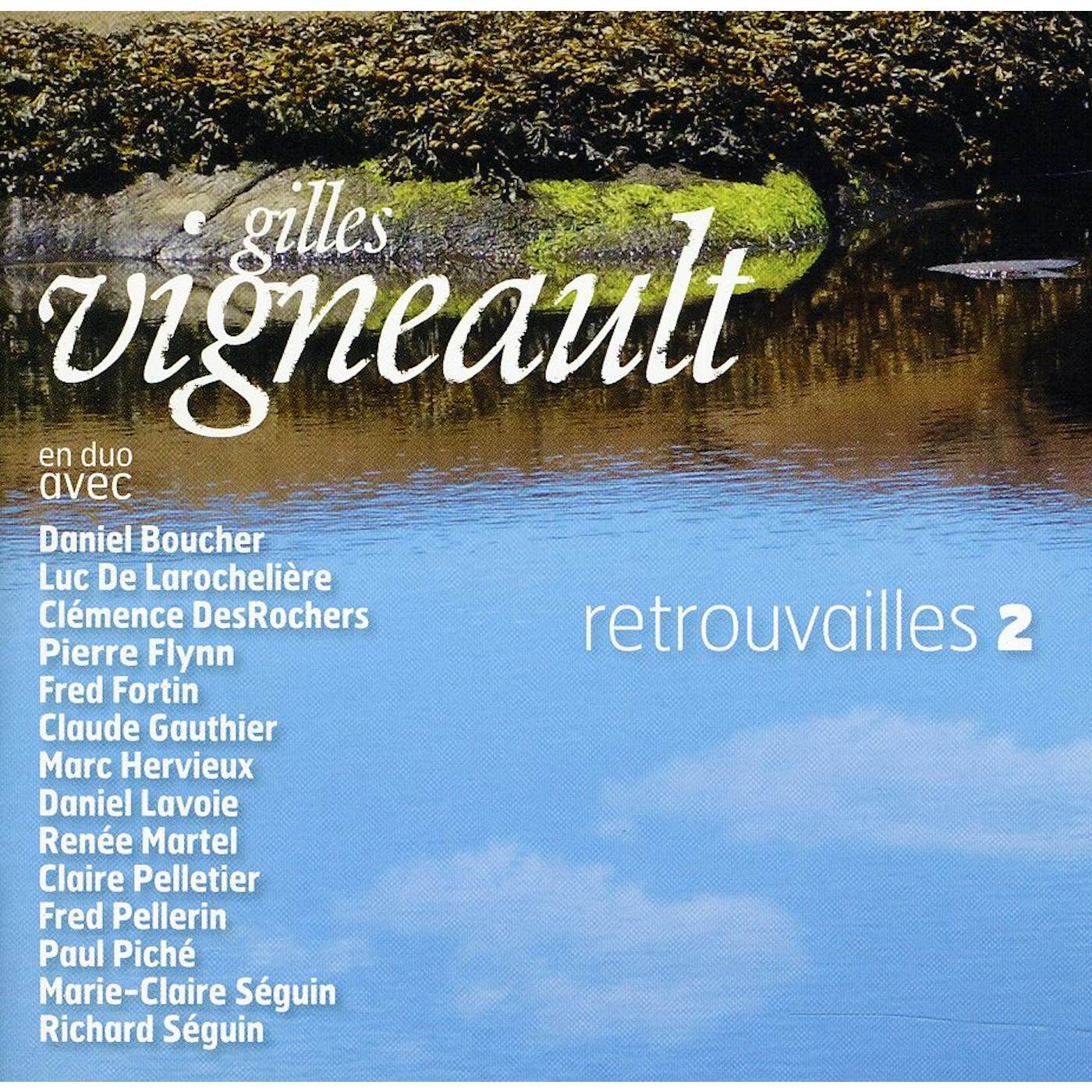 Gilles Vigneault RETROUVAILLES 2 CD