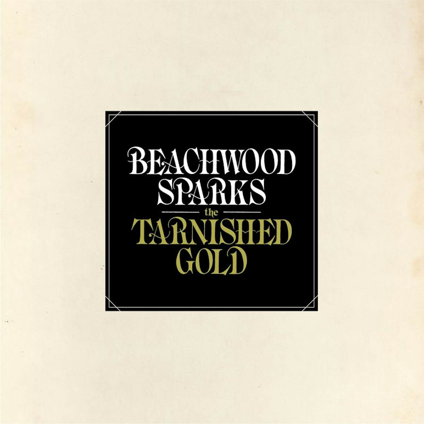 Beachwood Sparks TARNISHED GOLD CD