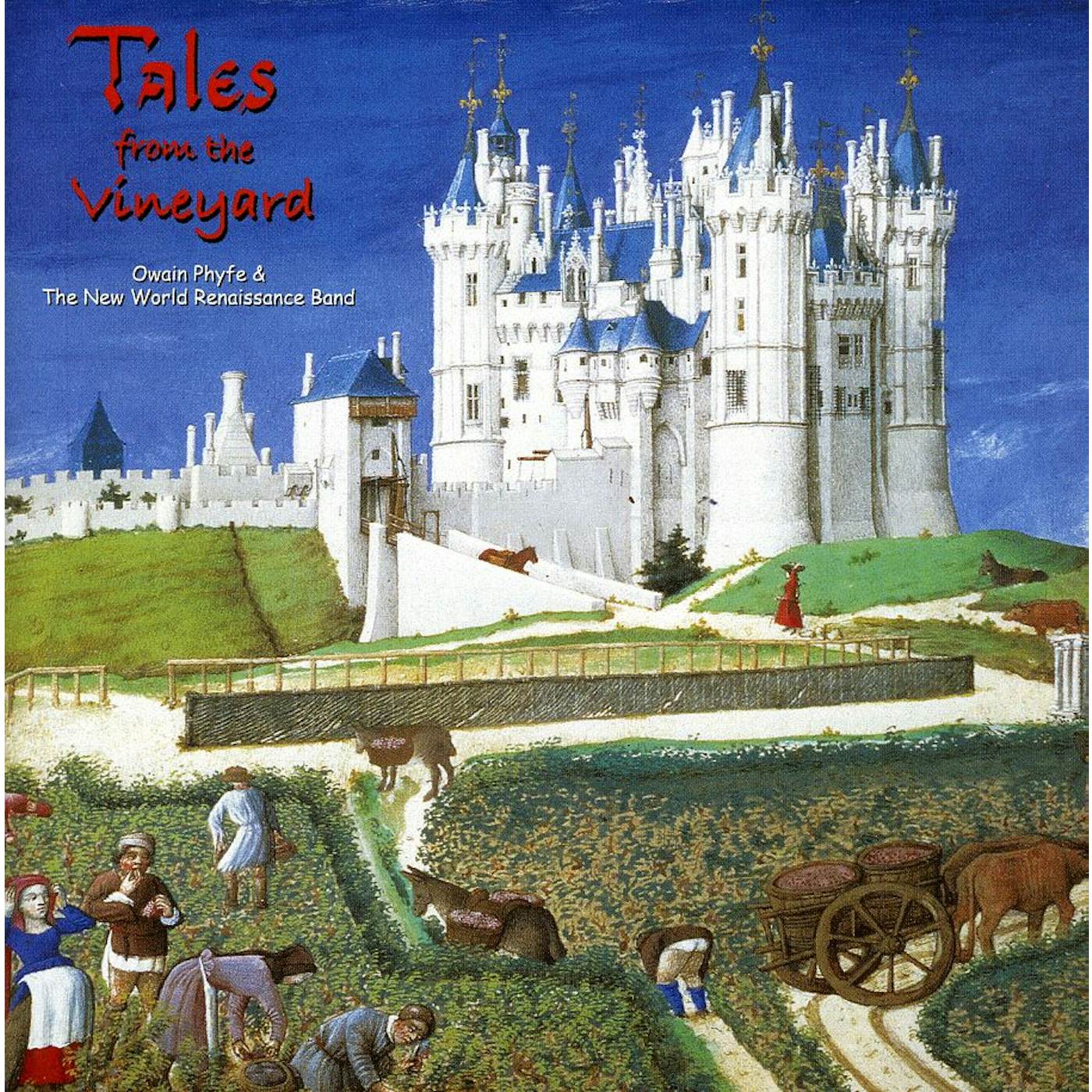 Owain Phyfe TALES FROM THE VINEYARD CD