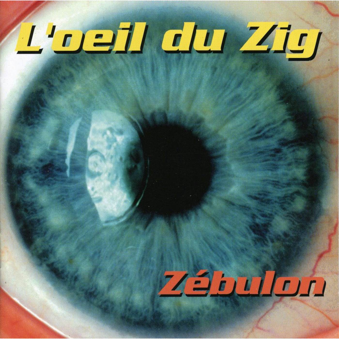 Zébulon L'OEIL DU ZIG CD