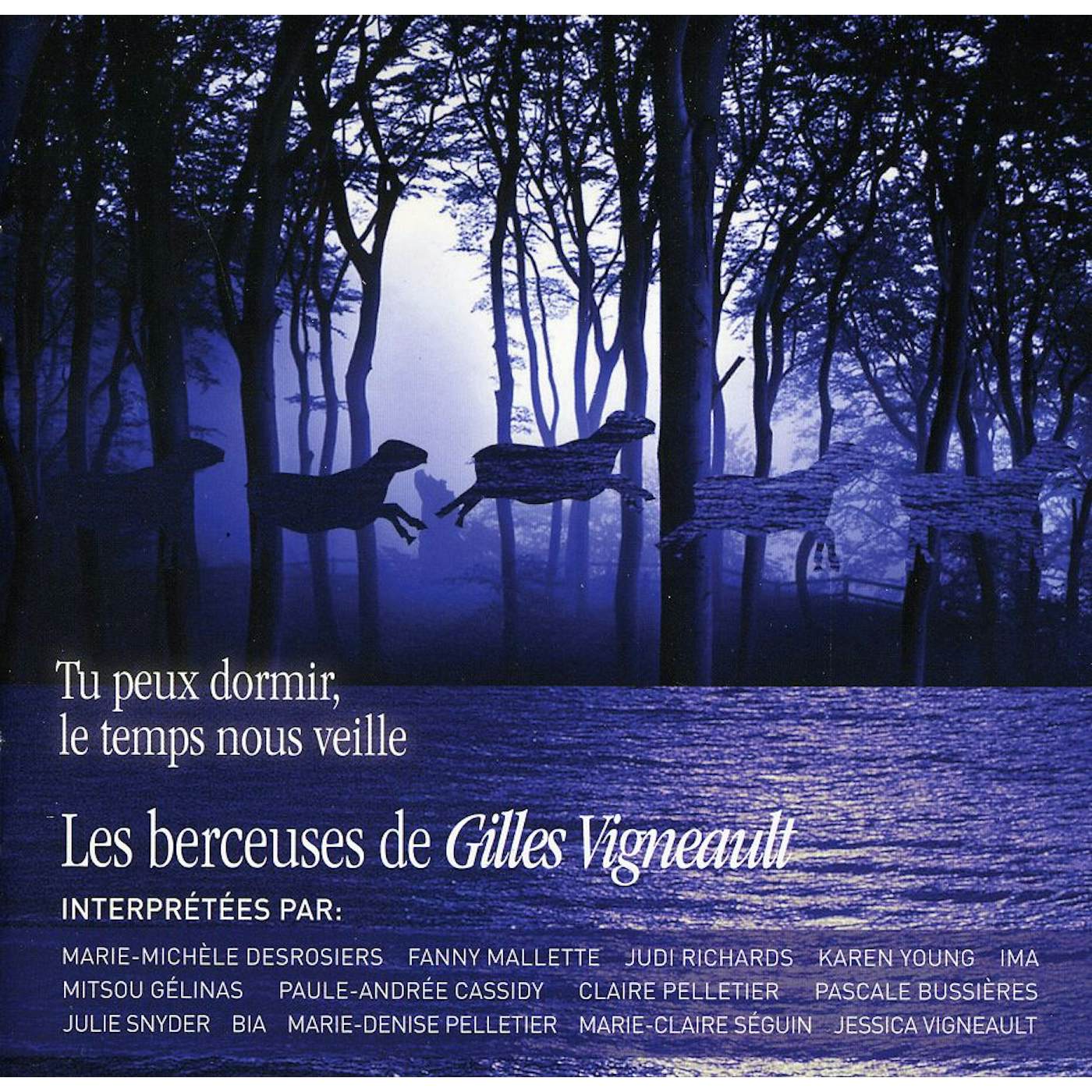 Gilles Vigneault TU PEUX DORMIR LE TEMPS CD