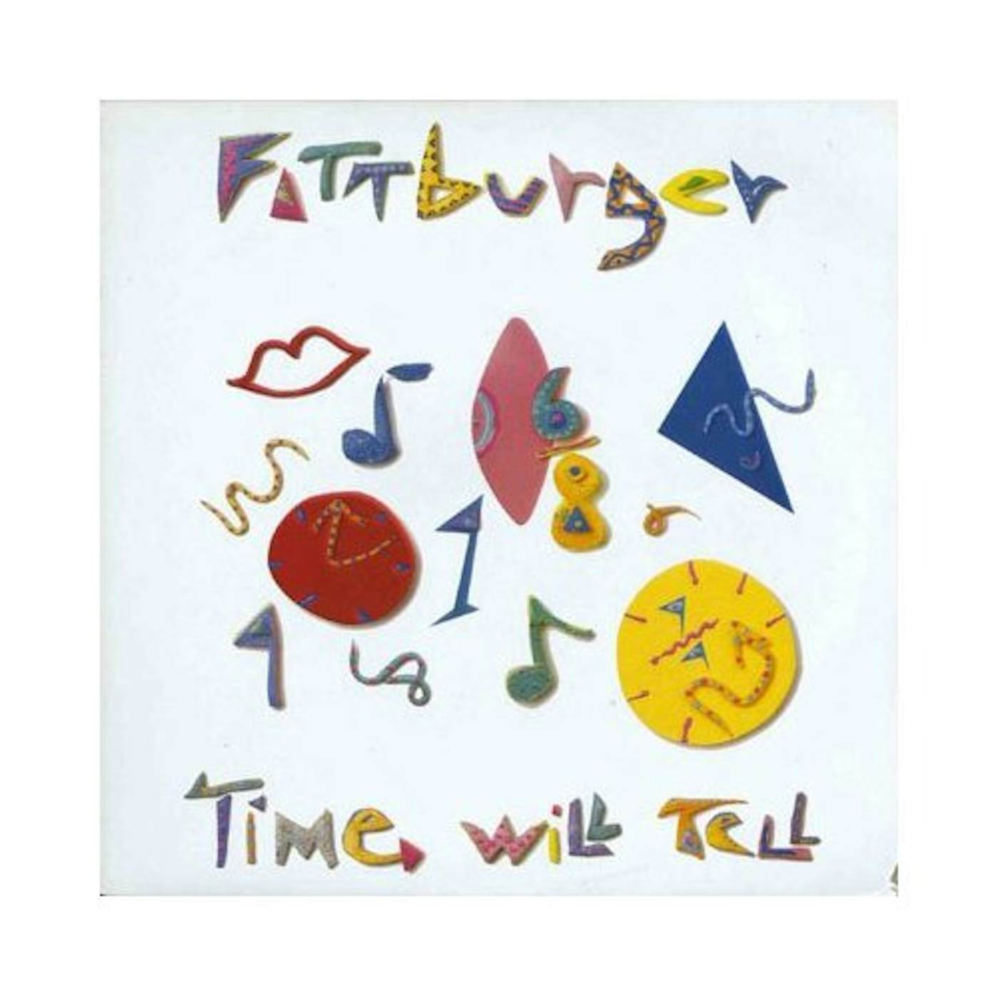 Fattburger Time Will Tell Vinyl Record