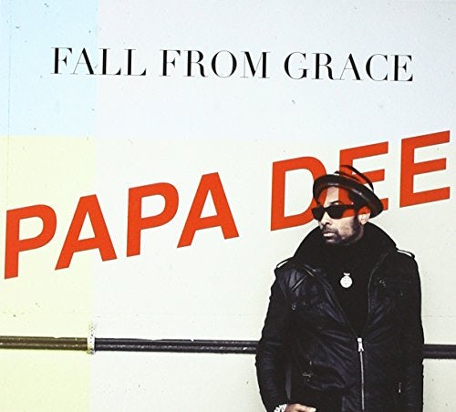 Papa Dee FALL FROM GRACE CD