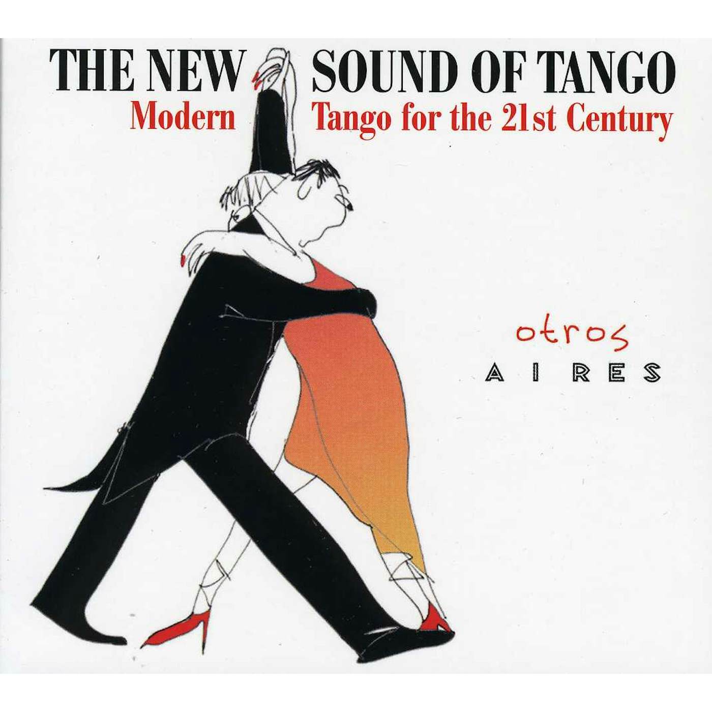 Otros Aires NEW SOUND OF TANGO CD