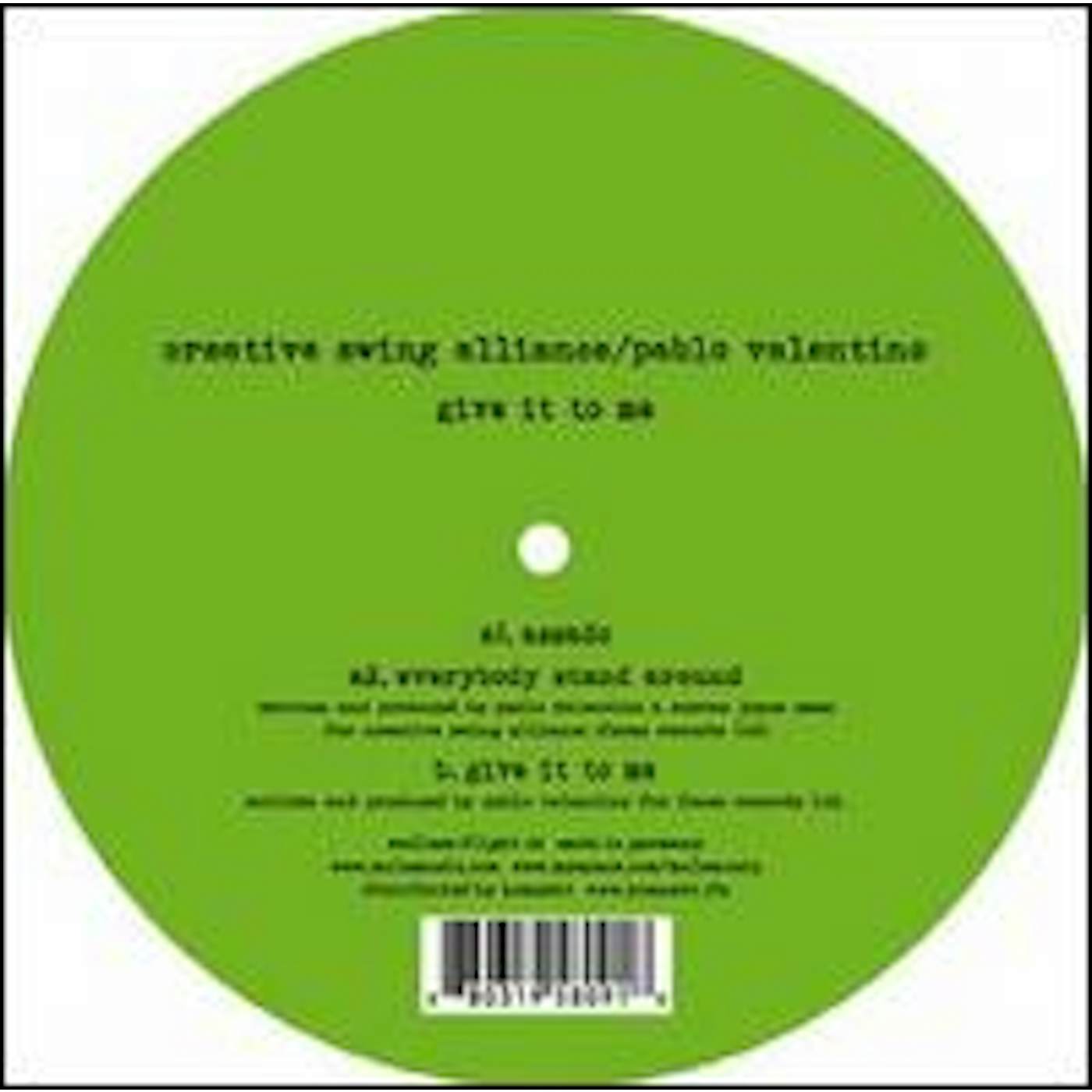 Pablo Creative Swing Alliance / Valentino GIVE IT TO ME Vinyl Record