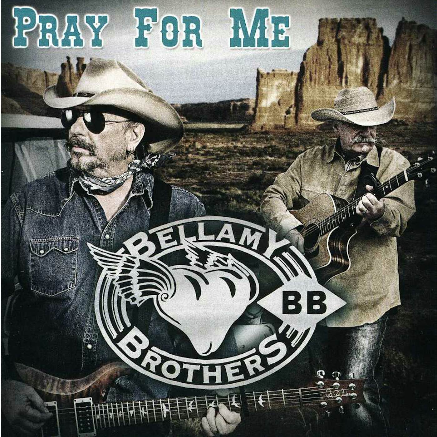 The Bellamy Brothers PRAY FOR ME CD