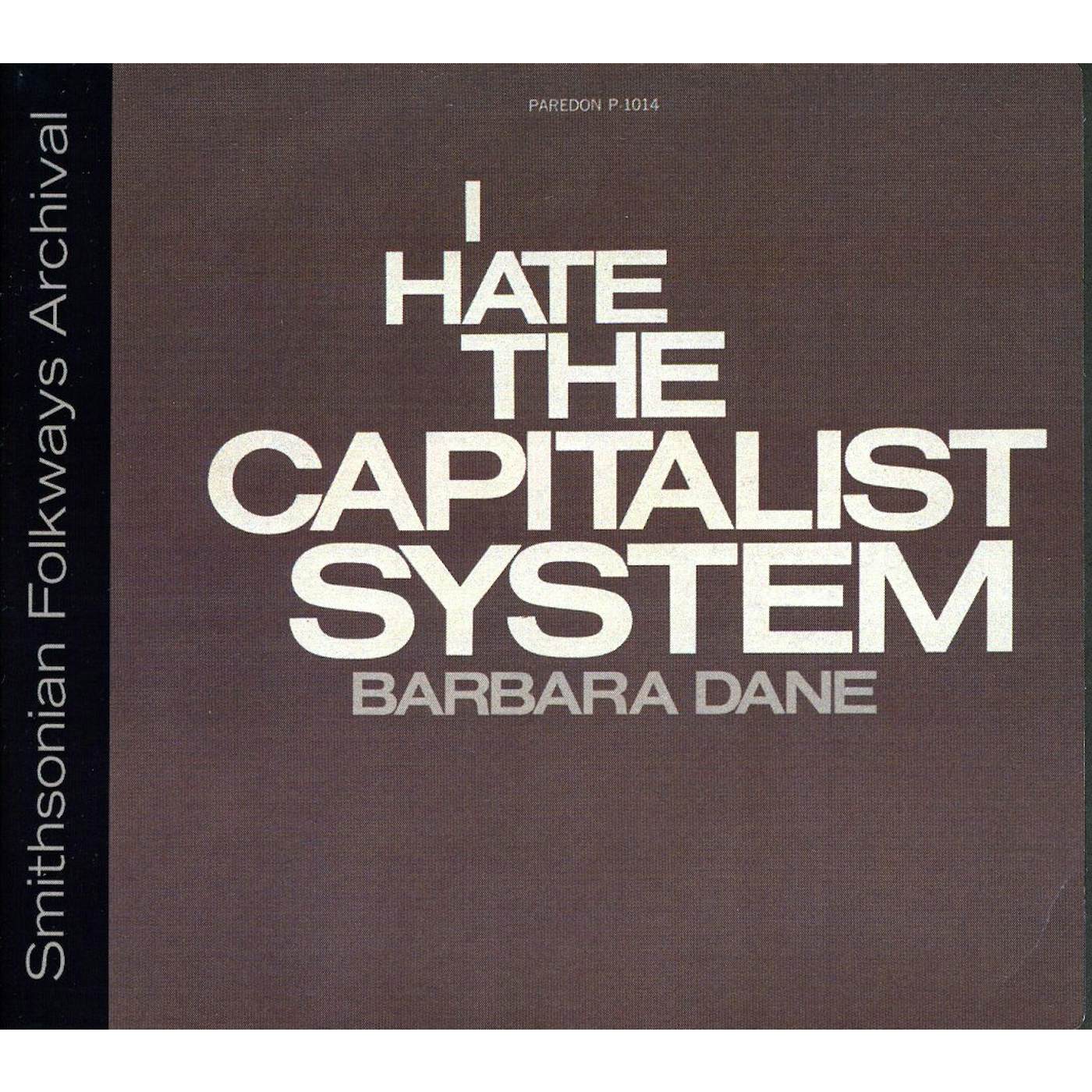 Barbara Dane I HATE THE CAPITALIST SYSTEM CD