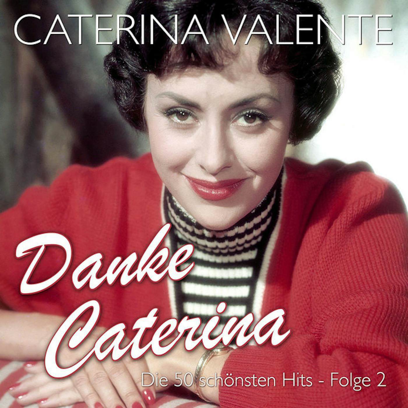Caterina Valente DANKE CATERINA-DIE 50 CD