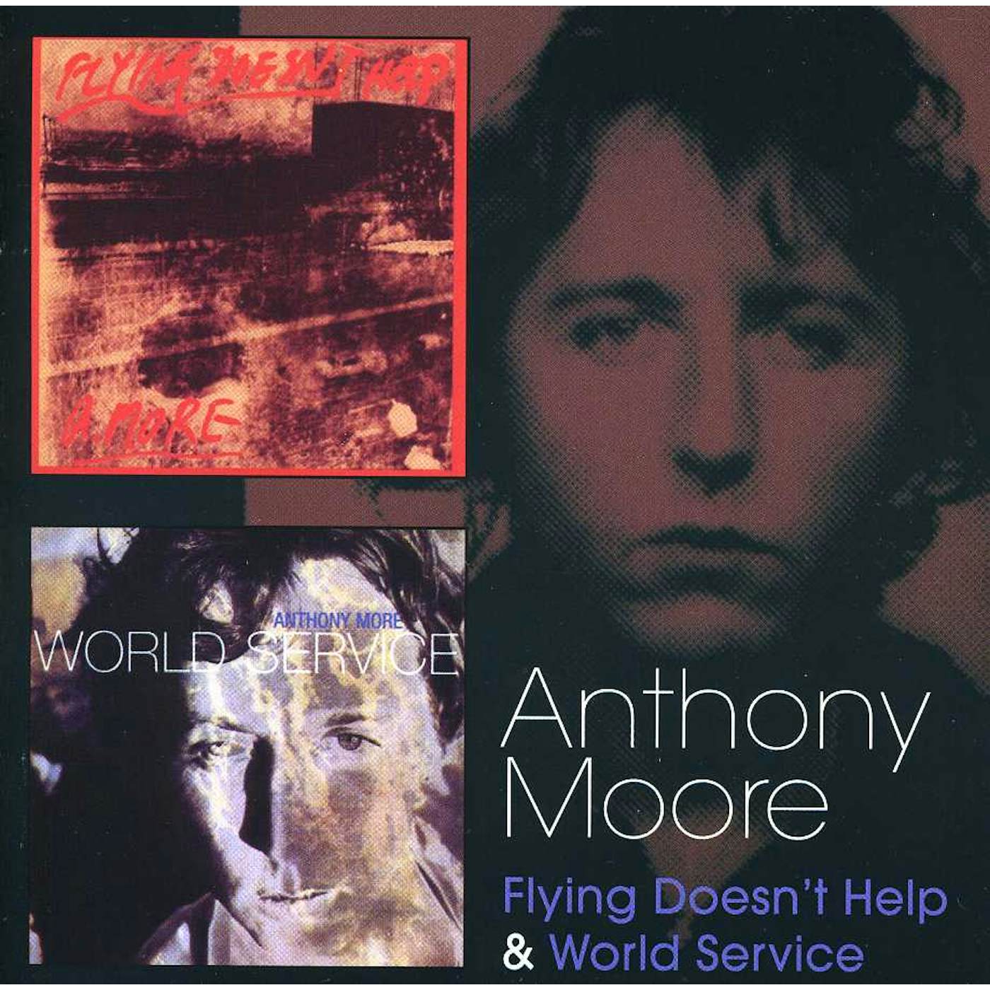Anthony Moore FLYING DOESN'T HELP / WORLD SERVICE CD