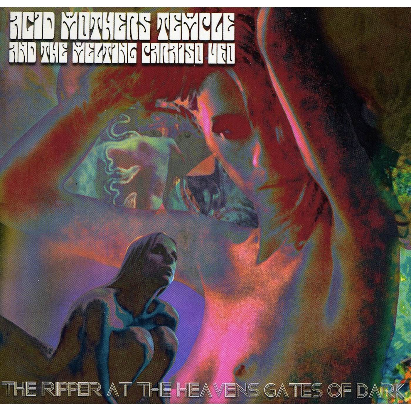 Acid Mothers Temple & Melting Paraiso U.F.O. RIPPER AT THE HEAVENS GATES OF DARK CD