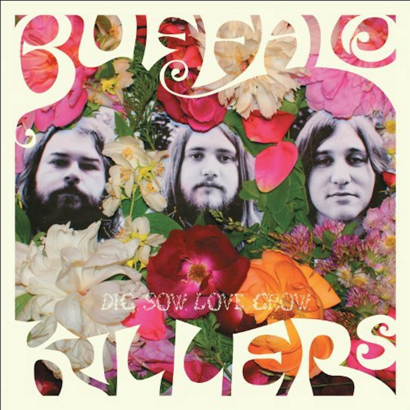 Buffalo Killers DIG SOW LOVE GROW Vinyl Record