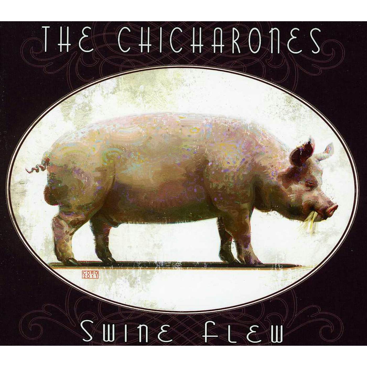 The Chicharones SWINE FLEW CD