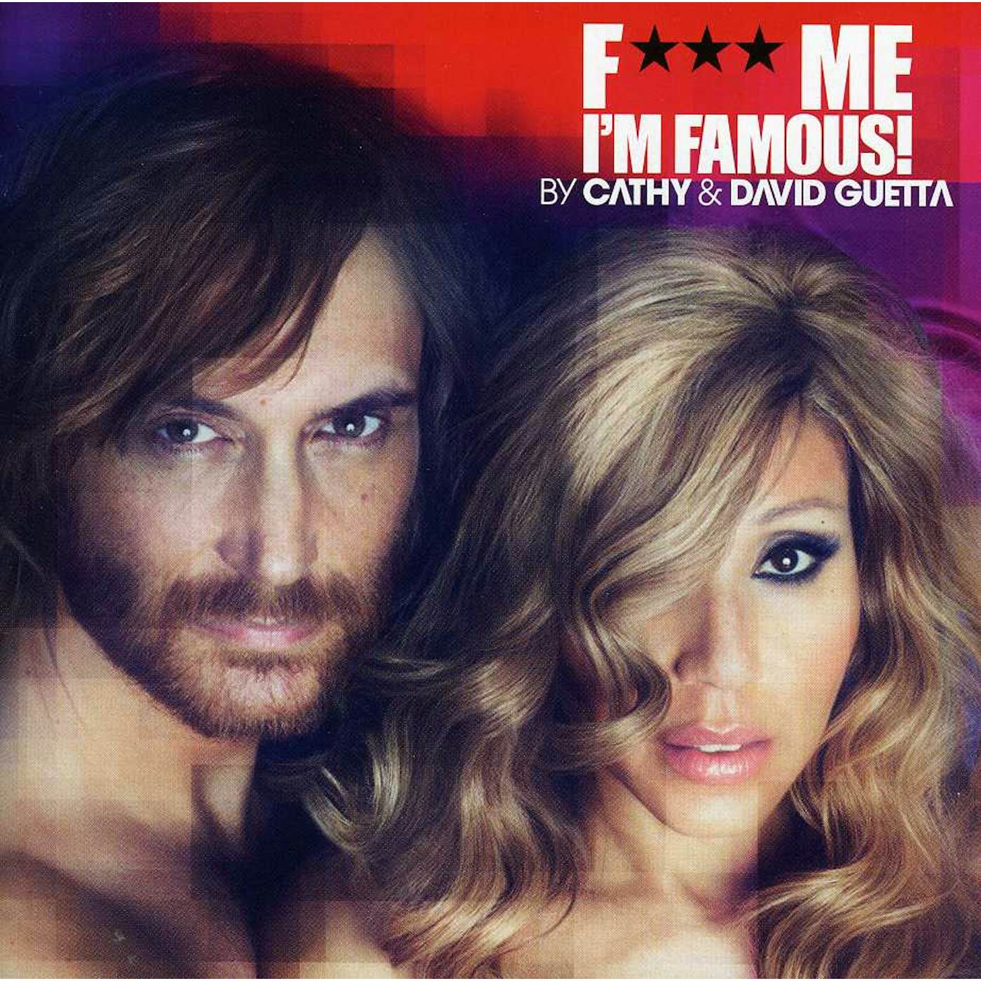 David Guetta FUCK ME I'M FAMOUS 2012 CD