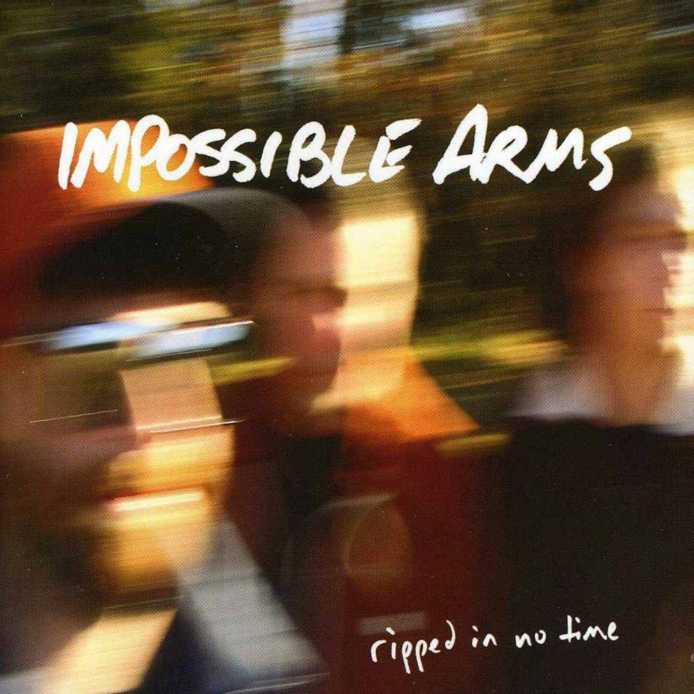 Impossible Arms RIPPED IN NO TIME CD