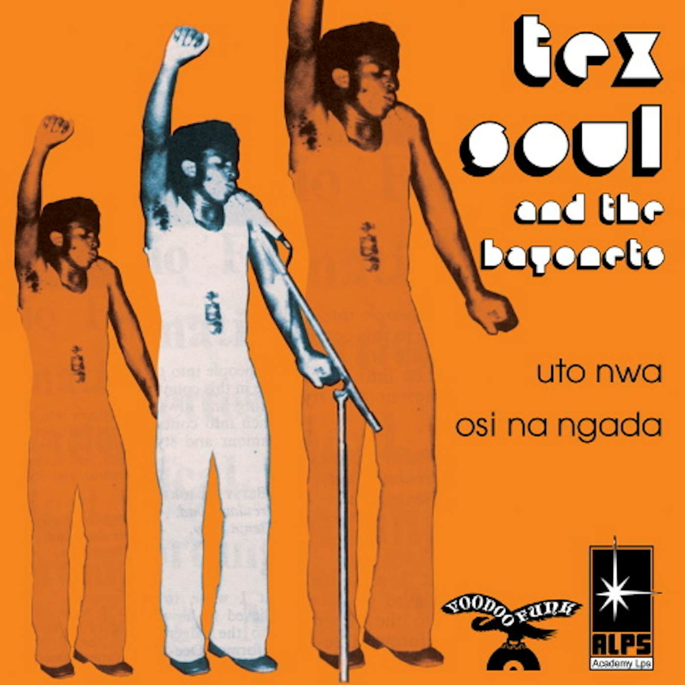 Tex Soul & The Bayonets UTO NWA / OSI NA NGADA Vinyl Record